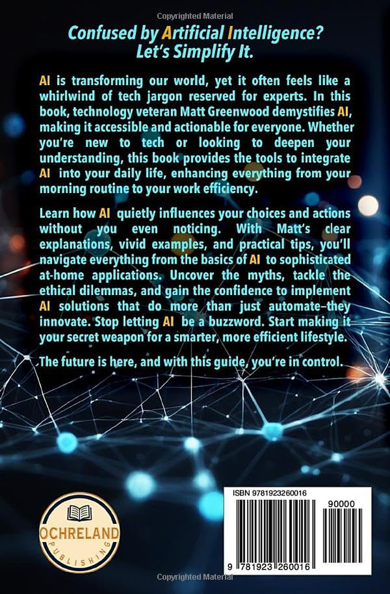 Artificial Intelligence: a Practical Guide to Using AI in Everyday Life