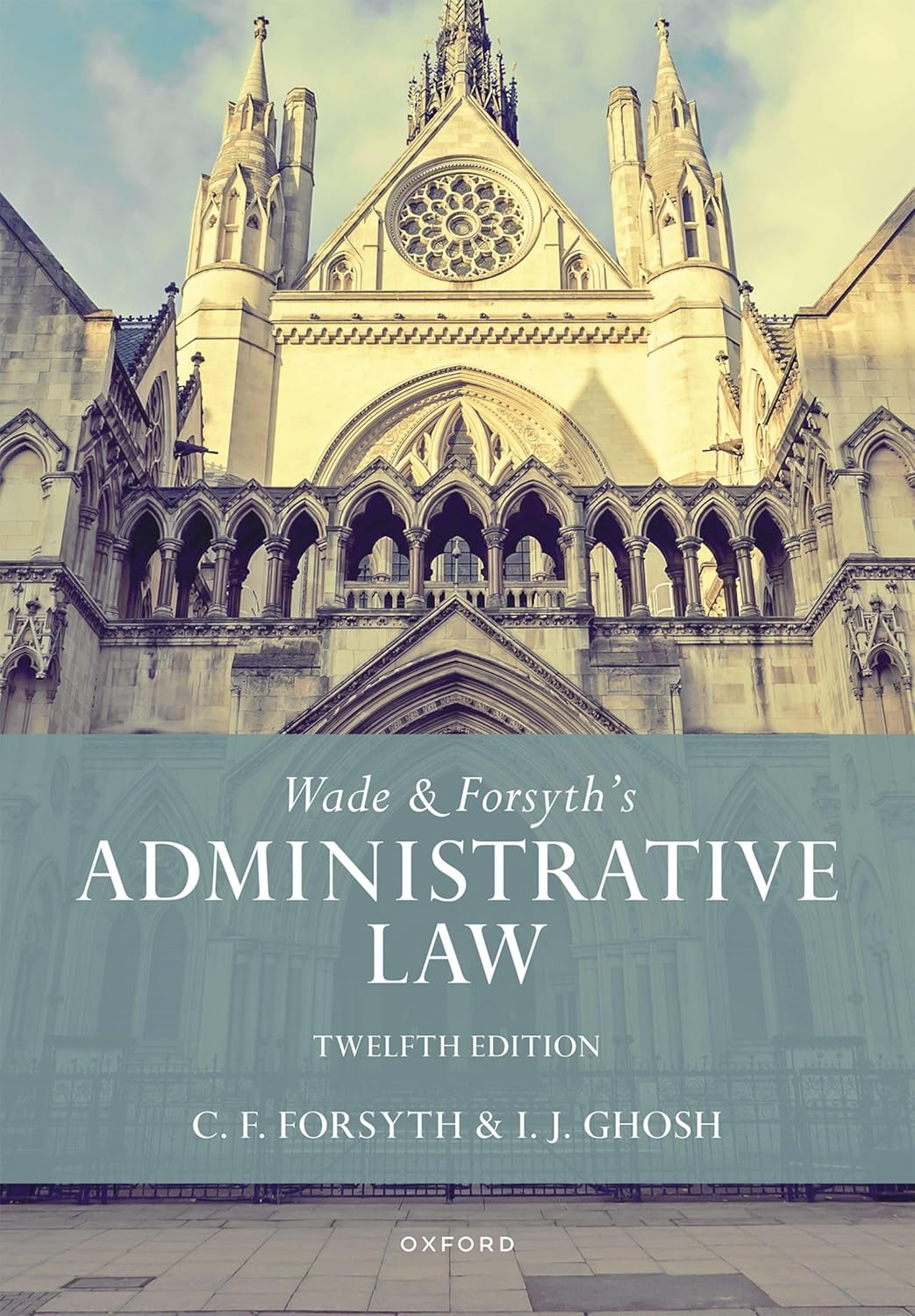 Wade & Forsyth'S Administrative Law