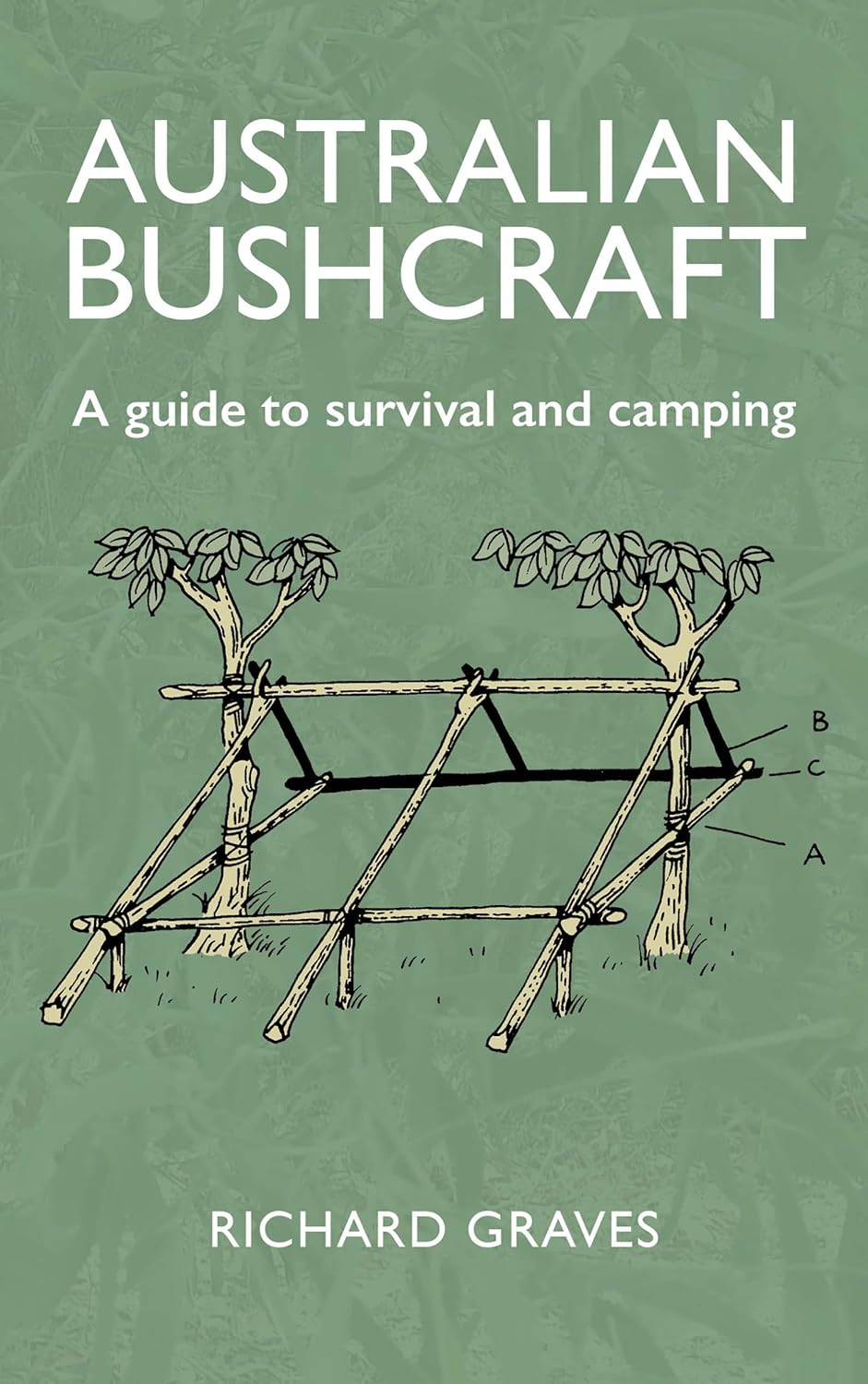 Australian Bushcraft: a Guide to Survival and Camping