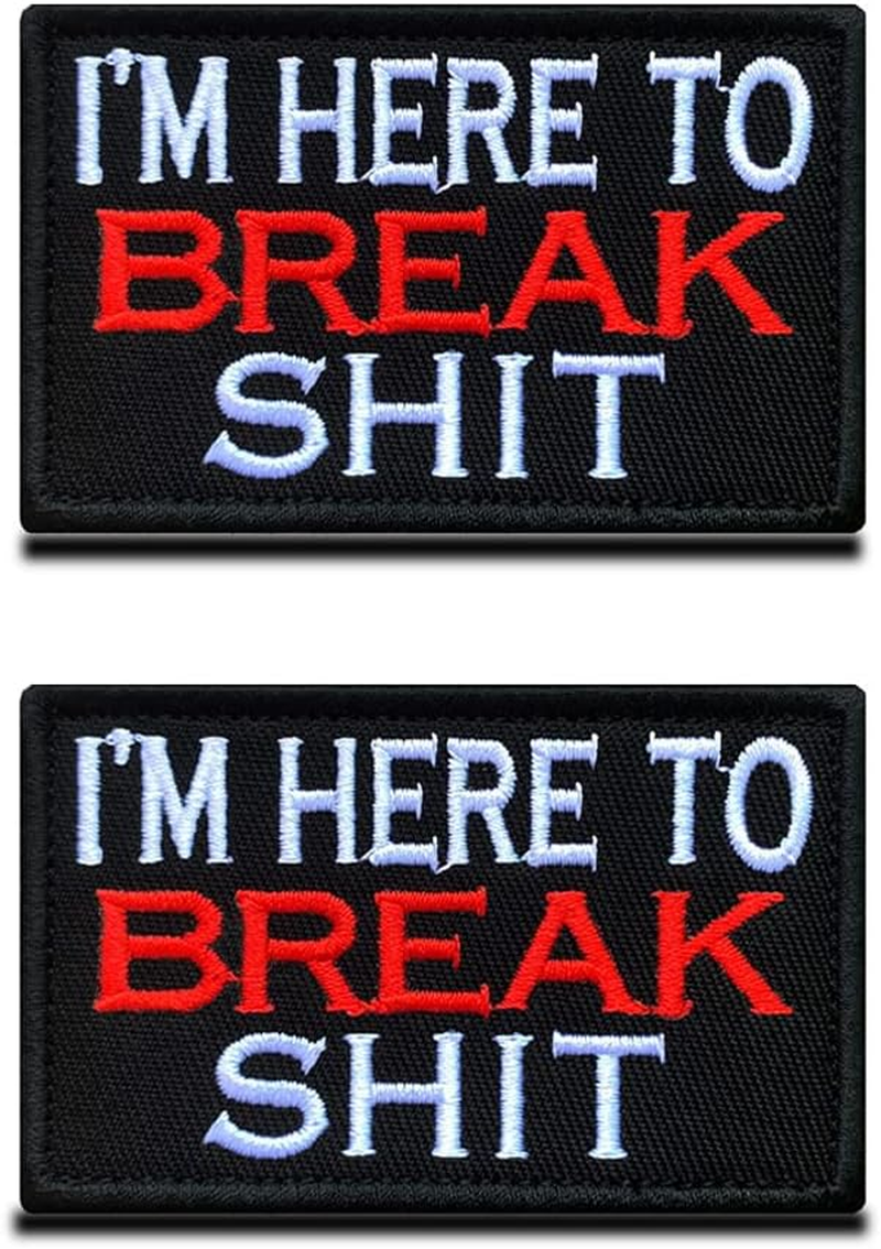 Set of 2 Pieces I'M Here to Break Shit Tactical Funny Patch Morale Applique Fastener Embroidered Hook & Loop Military Break Shit Sew on Emblem Patch for Backpack Cap Vest Dog Harness image number 3