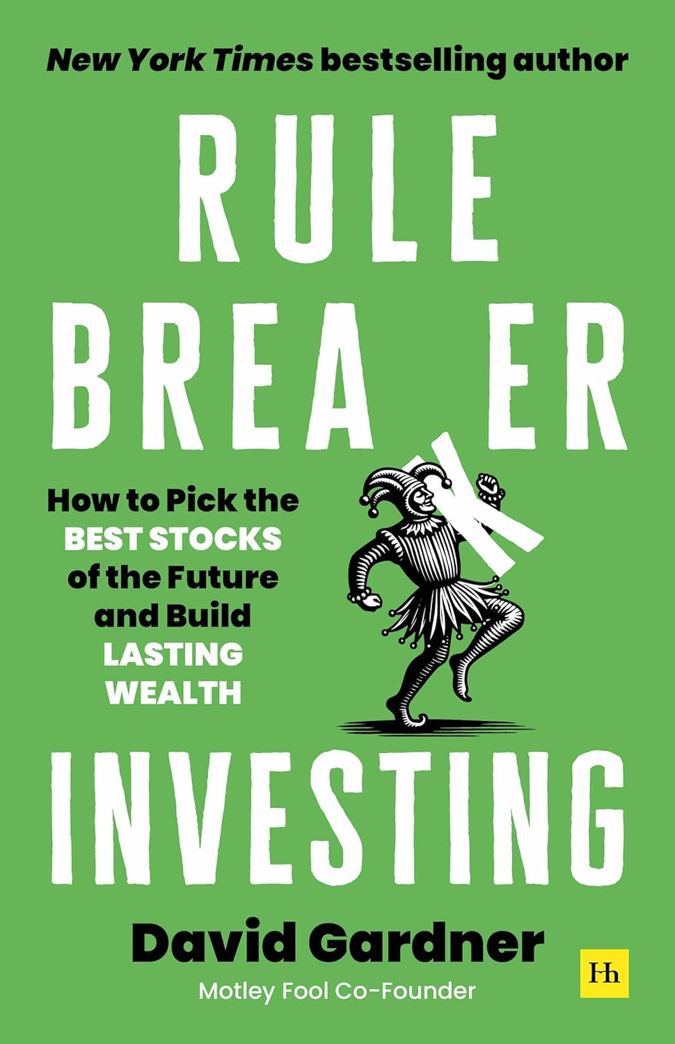 Rule Breaker Investing: How to Pick the Best Stocks of the Future and Build Lasting Wealth image number 1