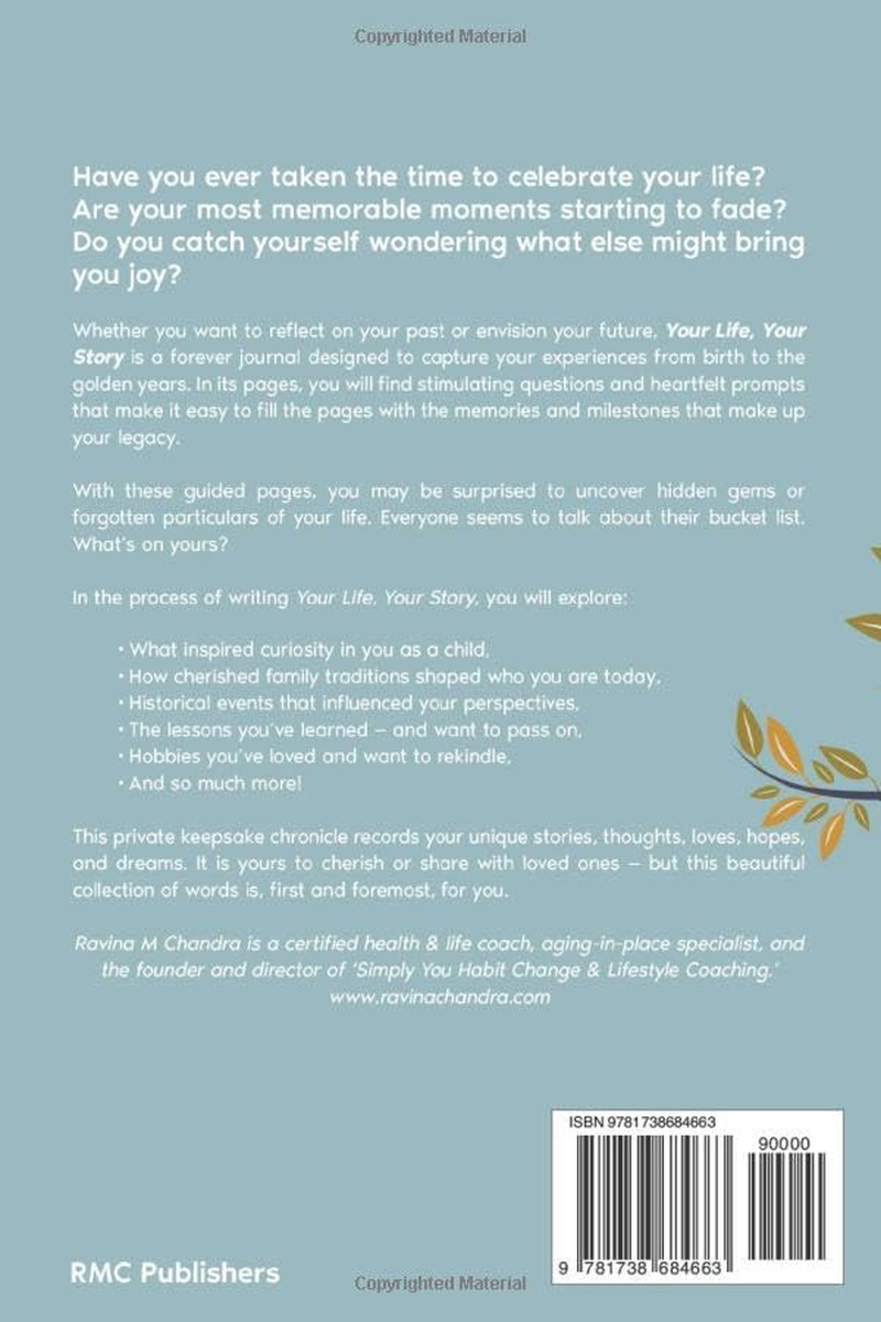 Your Life, Your Story: a Guided Keepsake Journal Capturing Memories, Moments and Milestones - Personalized Questions and Thoughtful Prompts to Share the Gift of Your Life'S Journey