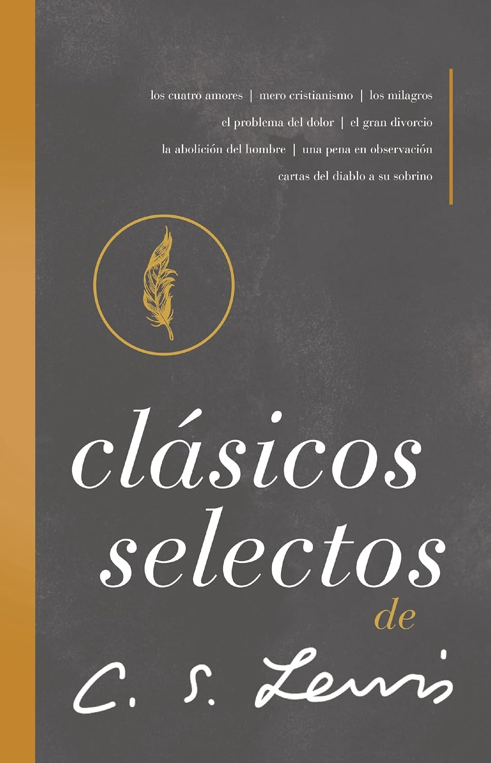 Cl&aacute;sicos Selectos De C. S. Lewis | Softcover | C. S. Lewis Signature Classics: Antolog&iacute;a De 8 De Los Libros De C. S. Lewis image number 4