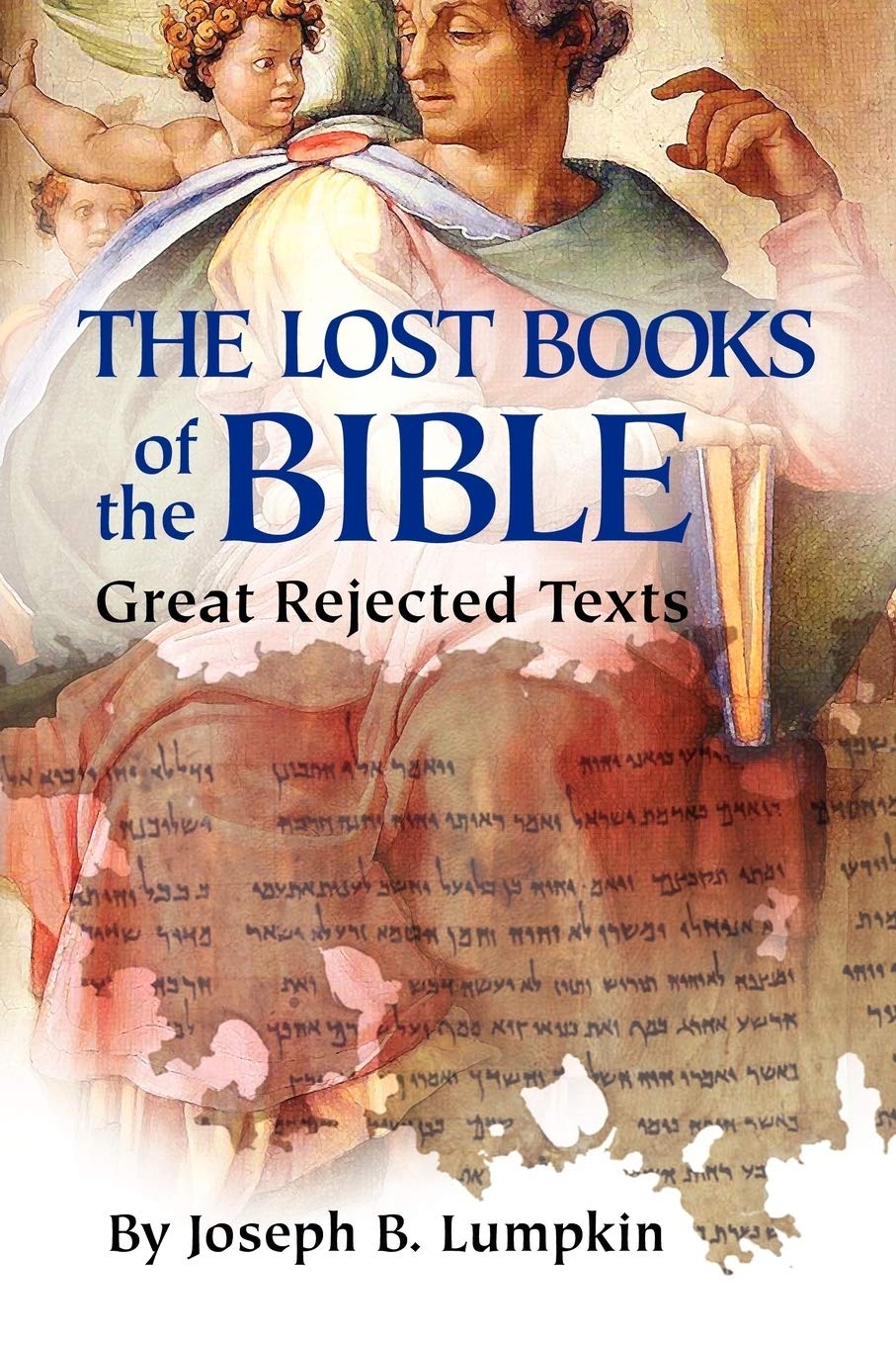 Lost Books of the Bible: the Great Rejected Texts image number 1