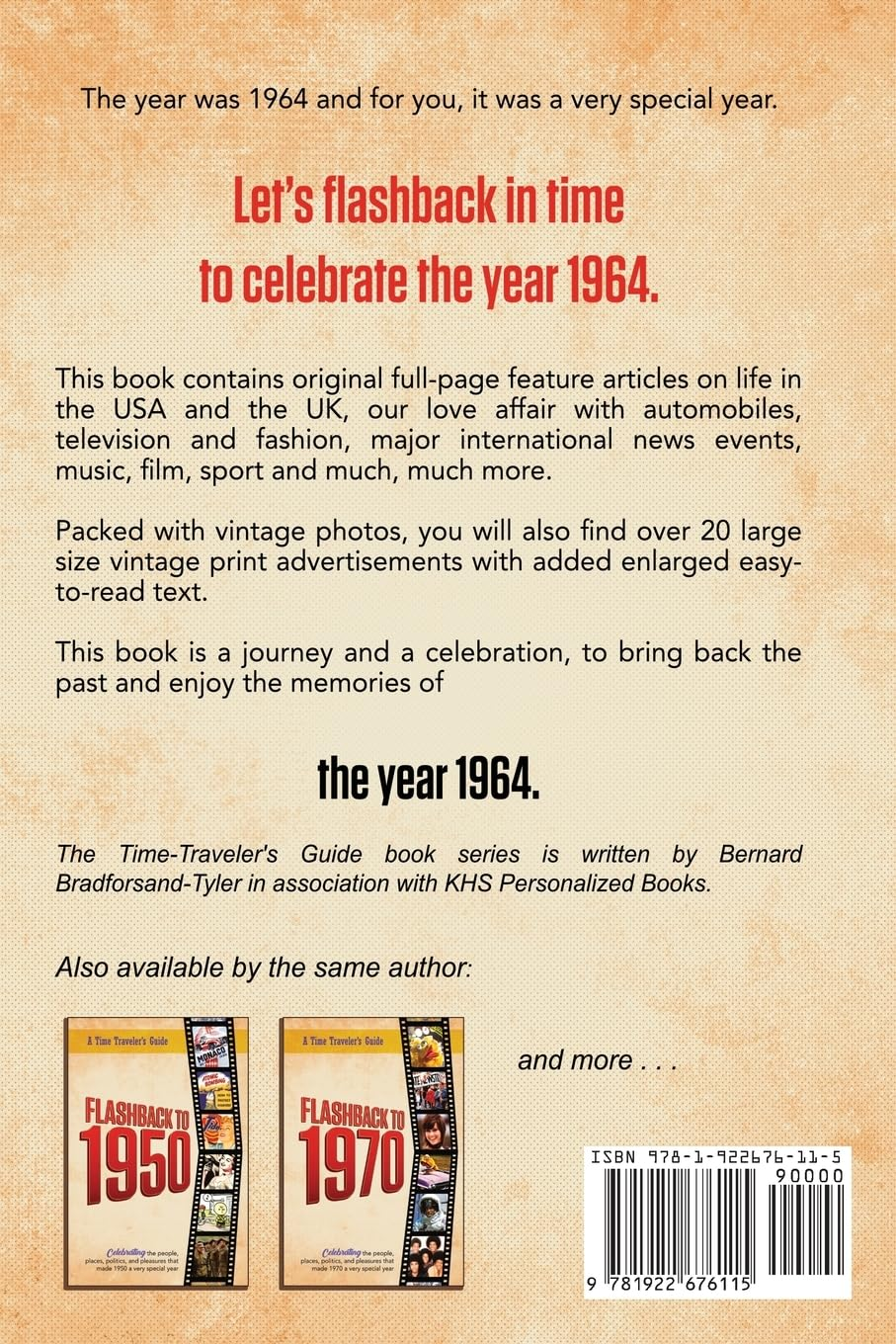 Flashback to 1964 &ndash; Celebrating the Pop Culture, People, Politics, and Places.: from the Original Time-Traveler Flashback Series of Yearbooks &ndash; News ... for Anyone Born or Married in the Year 1964. image number 1