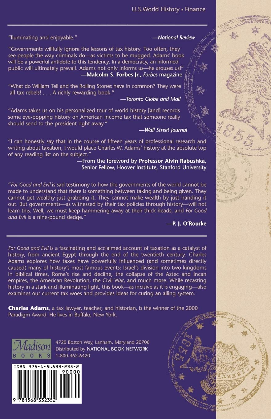 For Good and Evil: the Impact of Taxes on the Course of Civilization: the Impact of Taxes on the Course of Civilization, 2Nd Edition image number 1