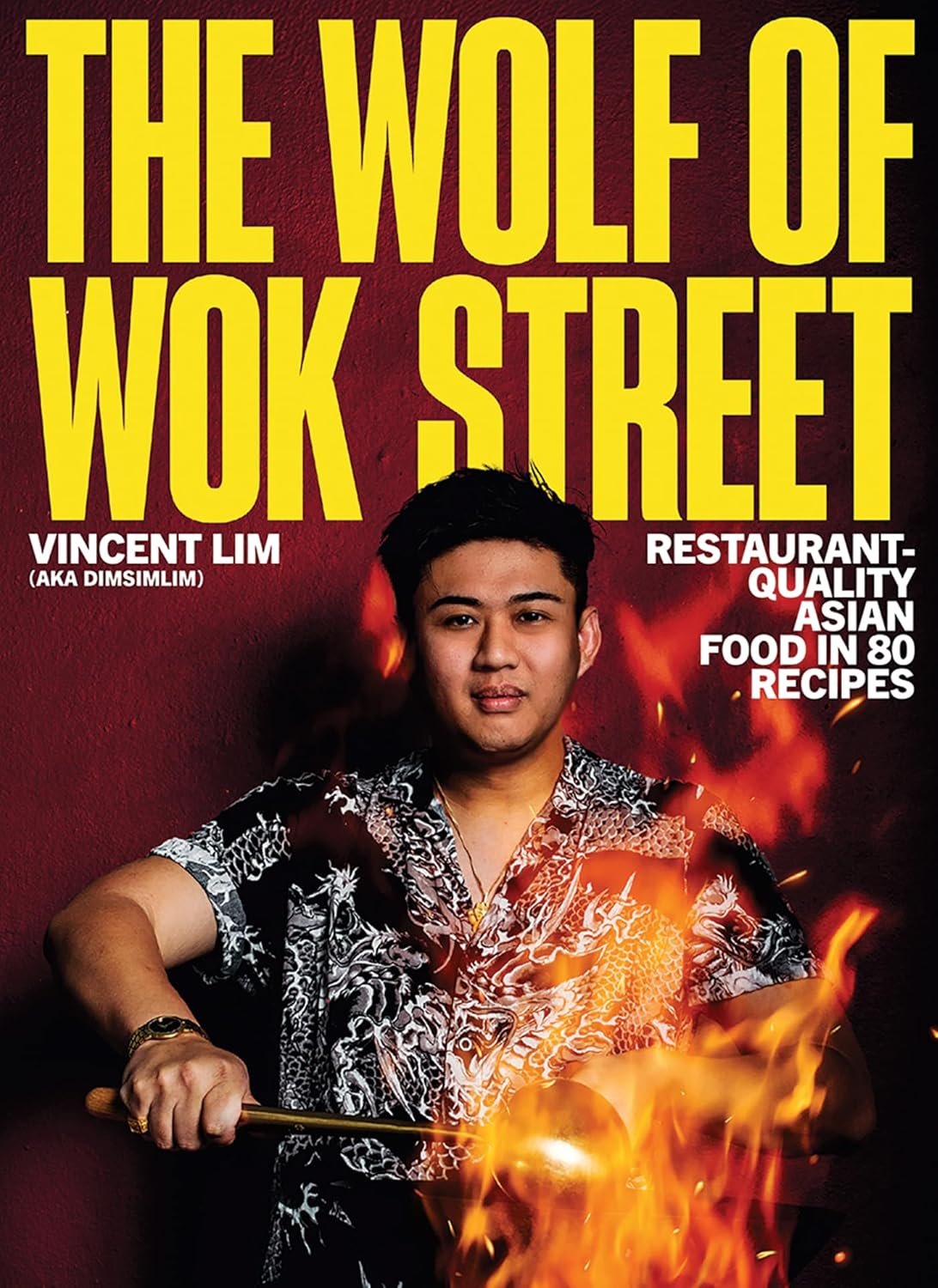 The Wolf of Wok Street: Restaurant-Quality Asian Food in 80+ Recipes image number 3