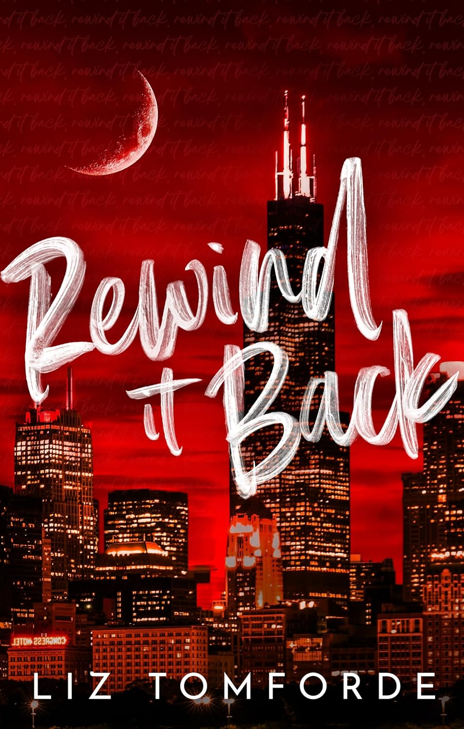 Rewind It Back: the Brand New 2025 Sports Romance from the Bestselling Author of MILE HIGH: with Second-Chance Romance, Found Family, and a Lot of Spice image number 1
