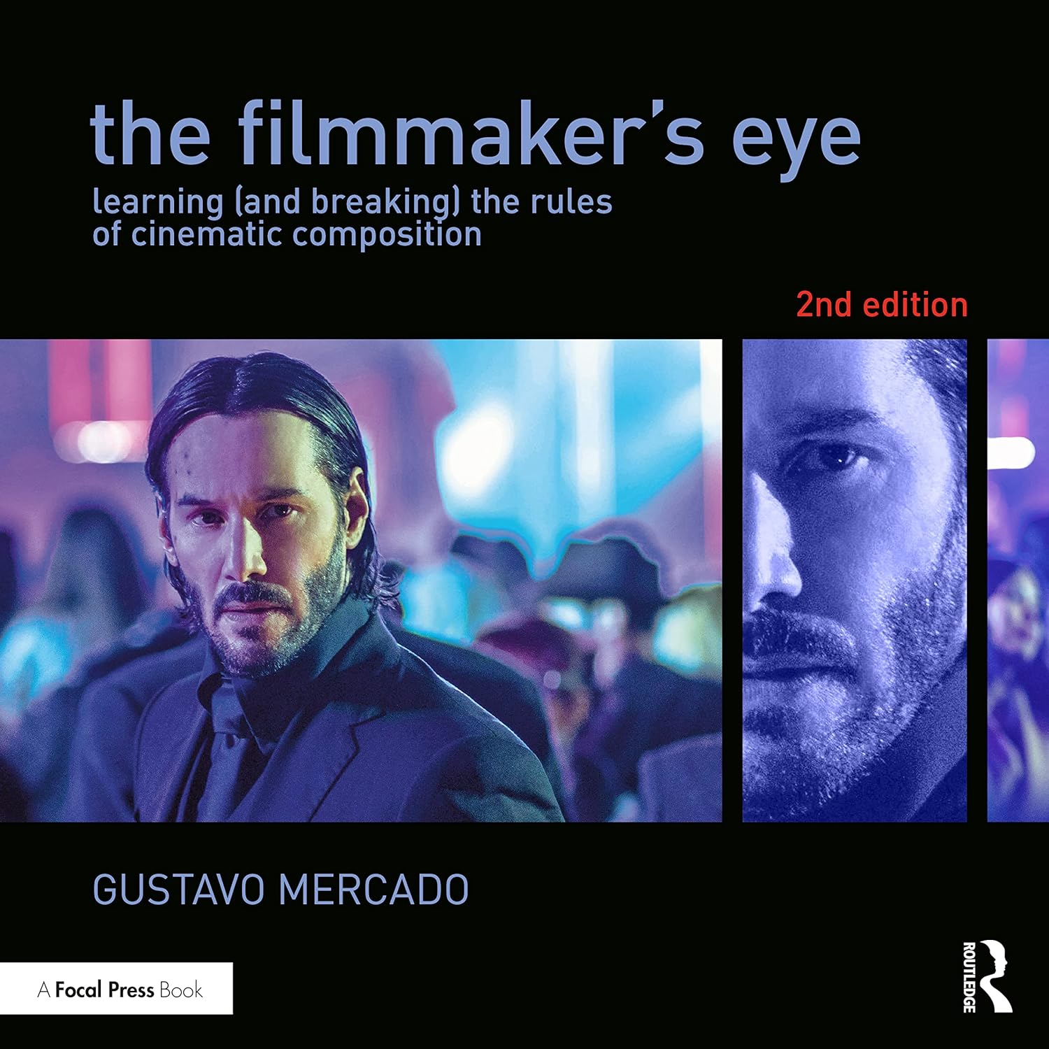 The Filmmaker'S Eye: Learning (And Breaking) the Rules of Cinematic Composition image number 2