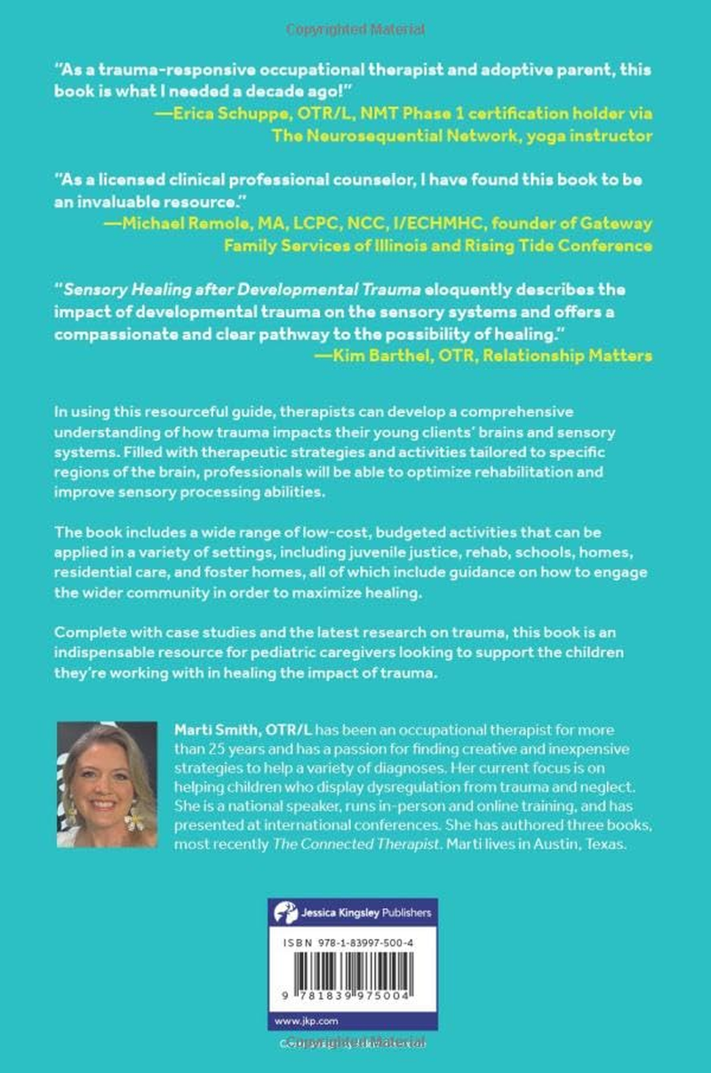 Sensory Healing after Developmental Trauma: the Connected Therapist'S Guide to Low-Cost Activities for Working with Children image number 1