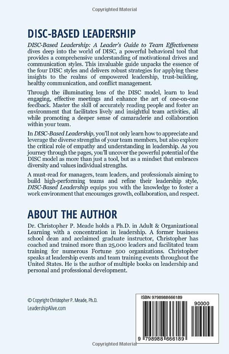 Disc-Based Leadership: a Leader&rsquo;S Guide to Team Effectiveness