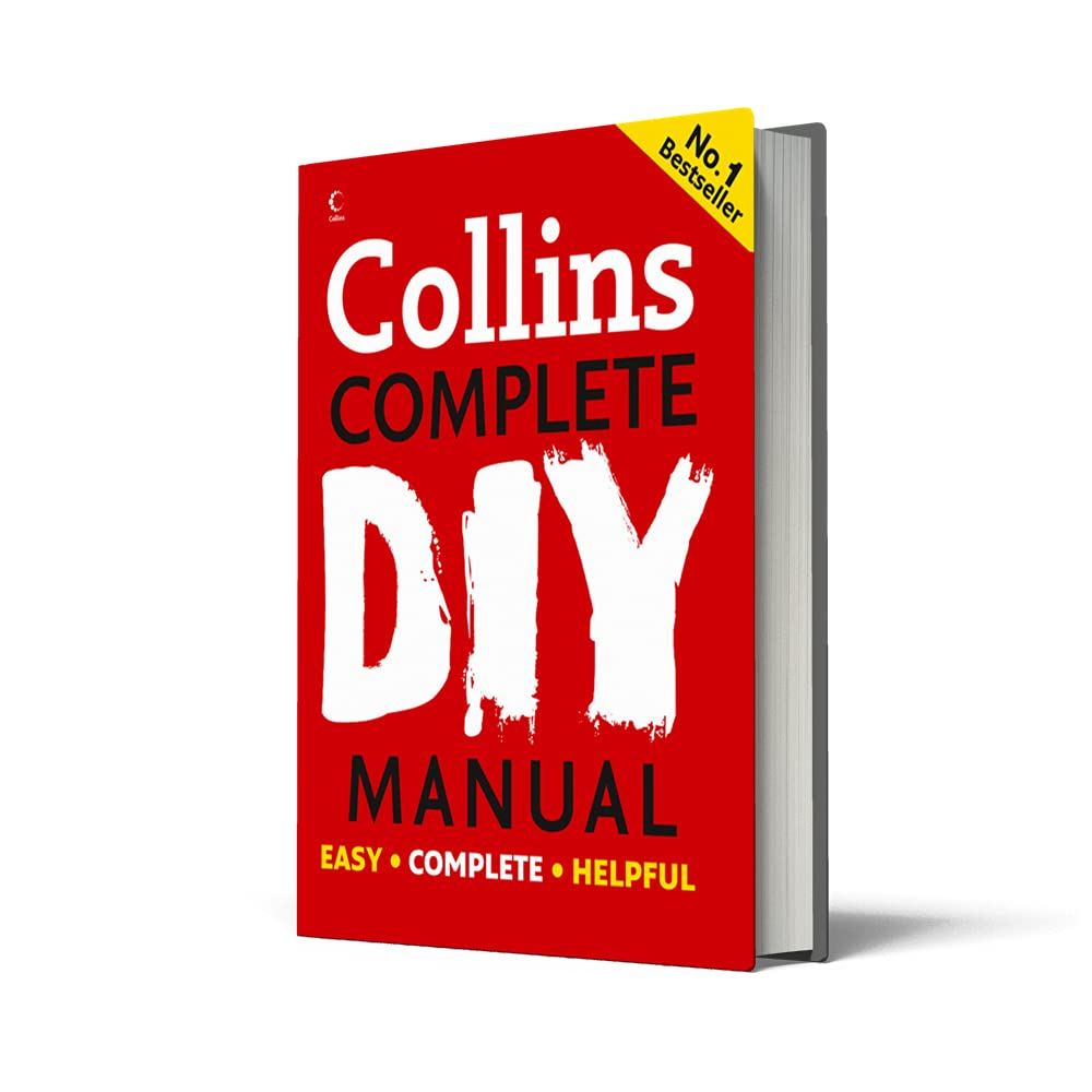 Collins Complete DIY Manual: an Essential Tool for Novices, DIY Enthusiasts and Professionals, Covering Decorating, Electricity, Plumbing and More image number 3