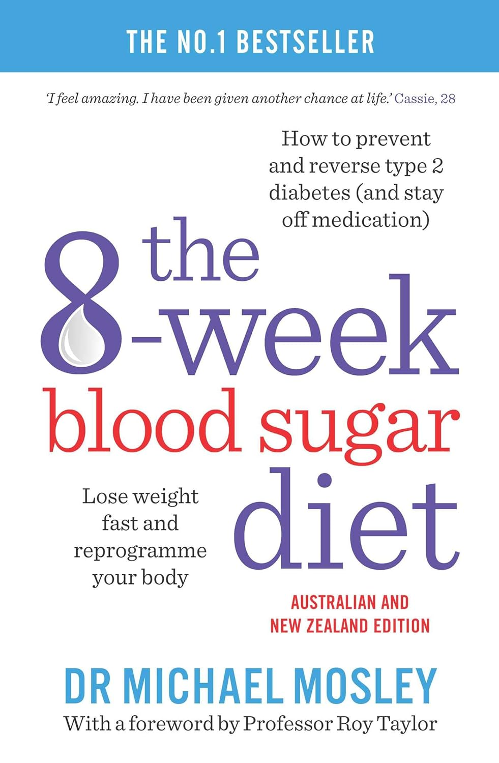 The 8-Week Blood Sugar Diet Lose Weight Fast and Reprogram Your Body for Life