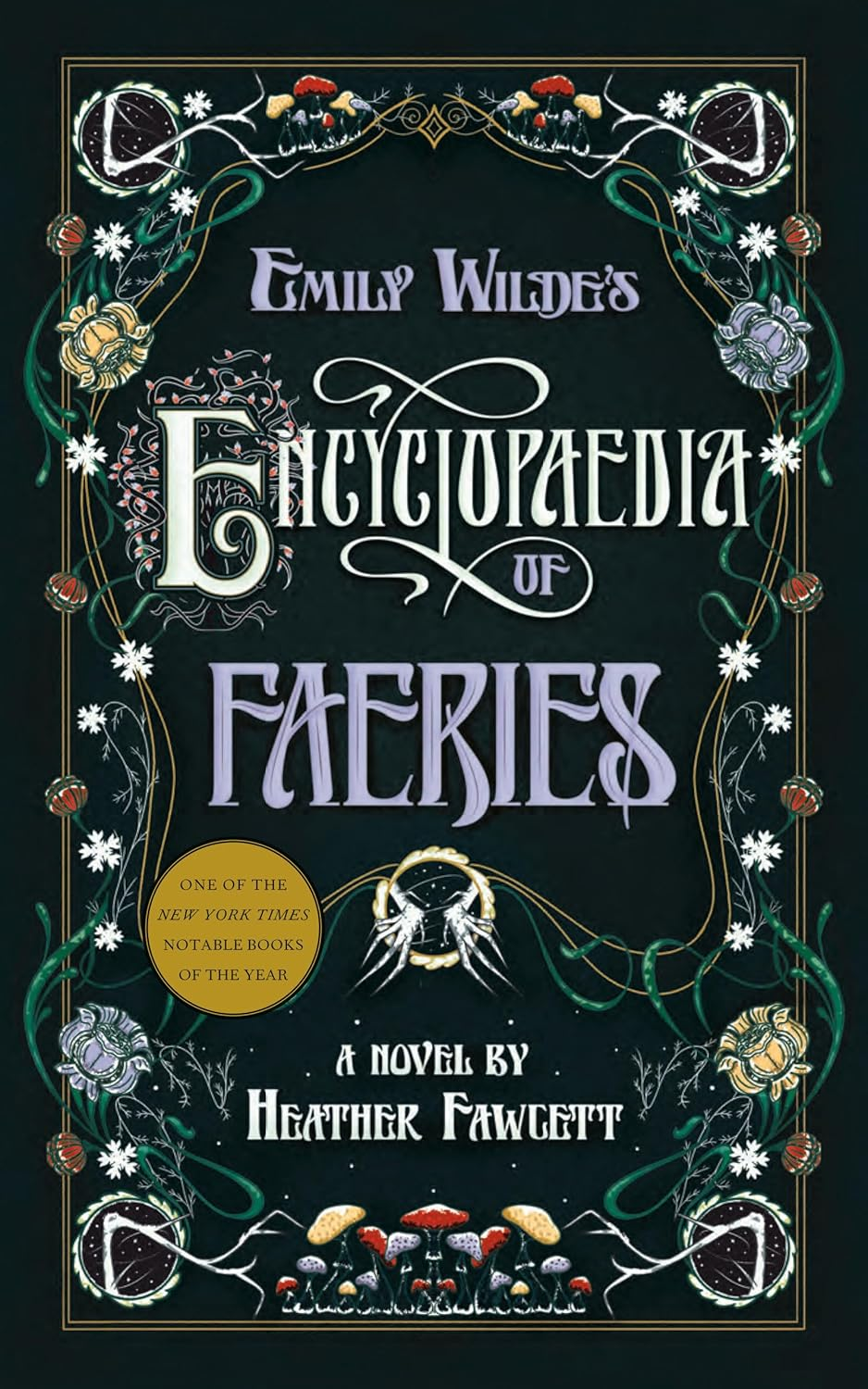 Emily Wilde'S Encyclopaedia of Faeries: the Cosy and Heart-Warming Sunday Times Bestseller image number 1