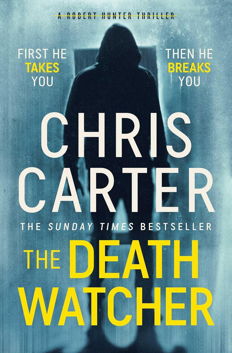 The Death Watcher: the Chilling Top Ten Sunday Times Bestseller