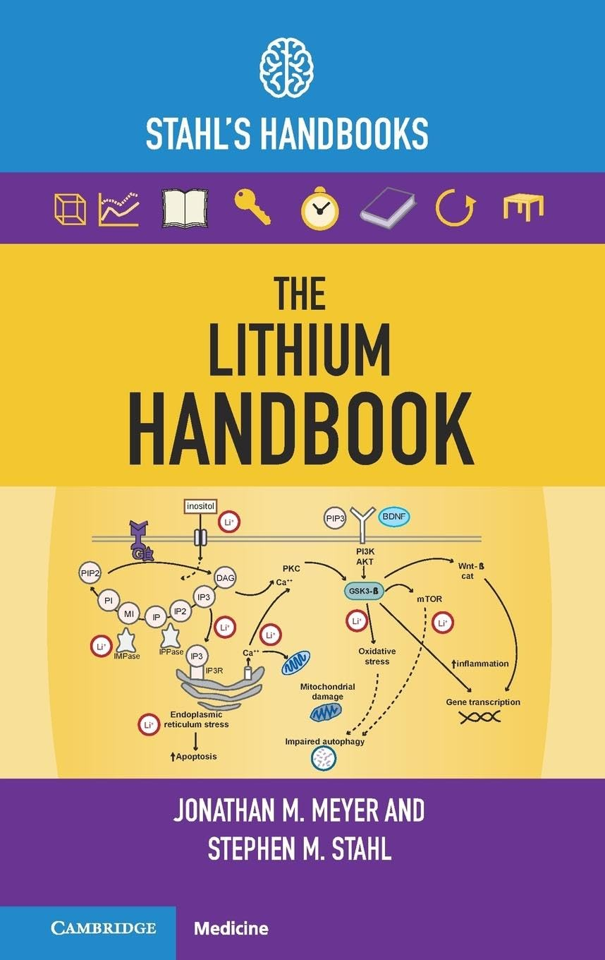 The Lithium Handbook: Stahl'S Handbooks
