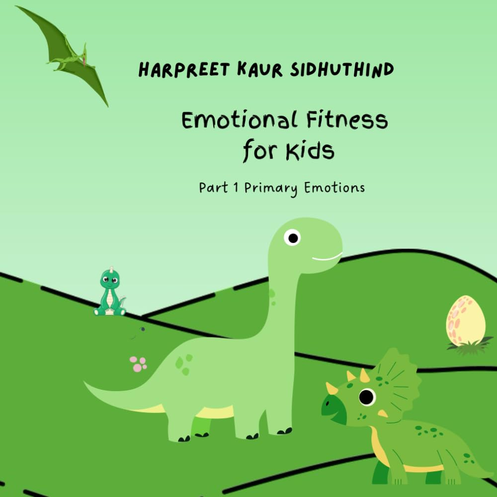Emotional Fitness for Kids: Part 1 Primary Emotions image number 1