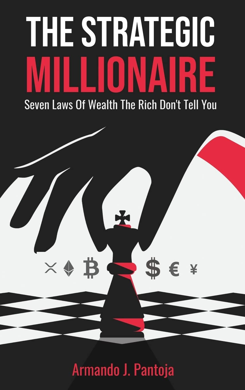 The Strategic Millionaire: Seven Laws of Wealth the Rich Don'T Tell You image number 1