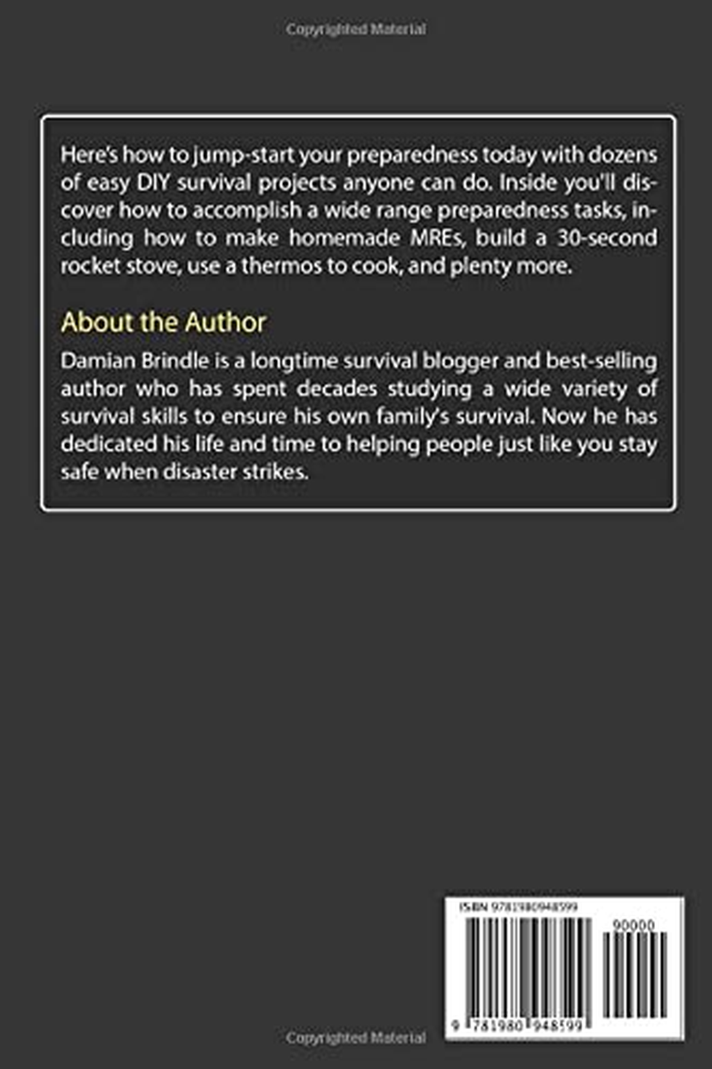 47 Easy DIY Survival Projects: How to Quickly Get Your Family Prepared for Emergencies in Only Ten Minutes a Day image number 1