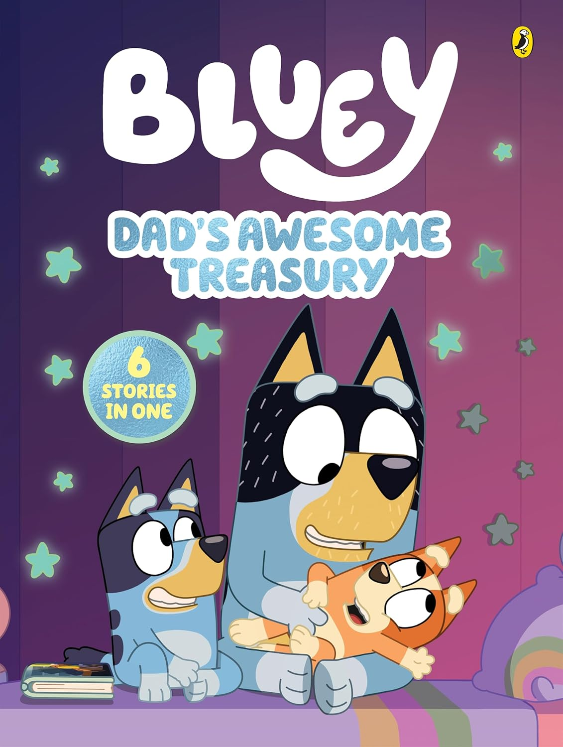 Bluey: Dad'S Awesome Treasury: 6 Stories in 1