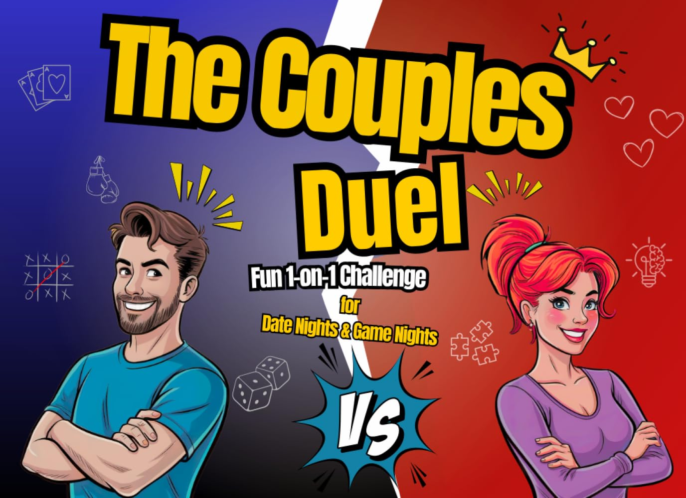 The Couples Duel: Fun 1-On-1 Challenge Book for Date Nights & Game Nights