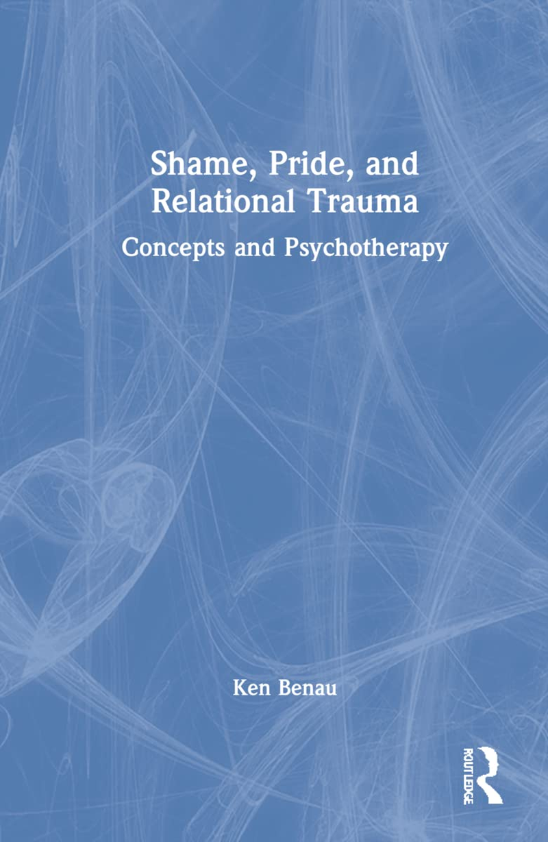 Shame, Pride, and Relational Trauma: Concepts and Psychotherapy image number 1
