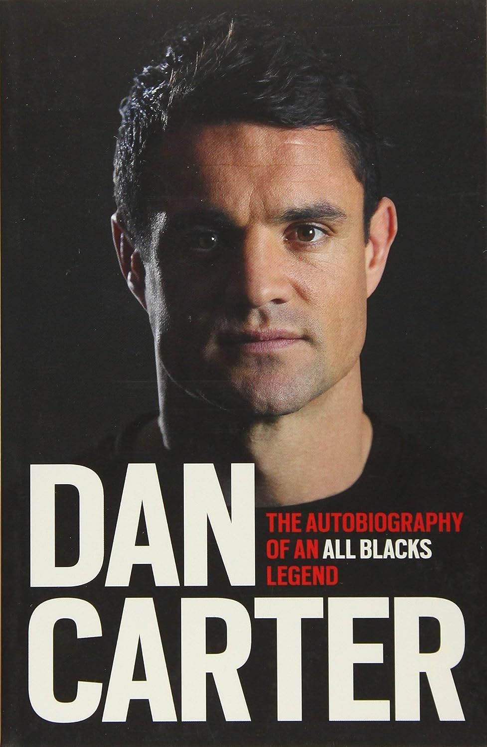 Dan Carter the Autobiography by Dan Carter & the Real Mccaw the Autobiography by Richie Mccaw 2 Books Collection Set