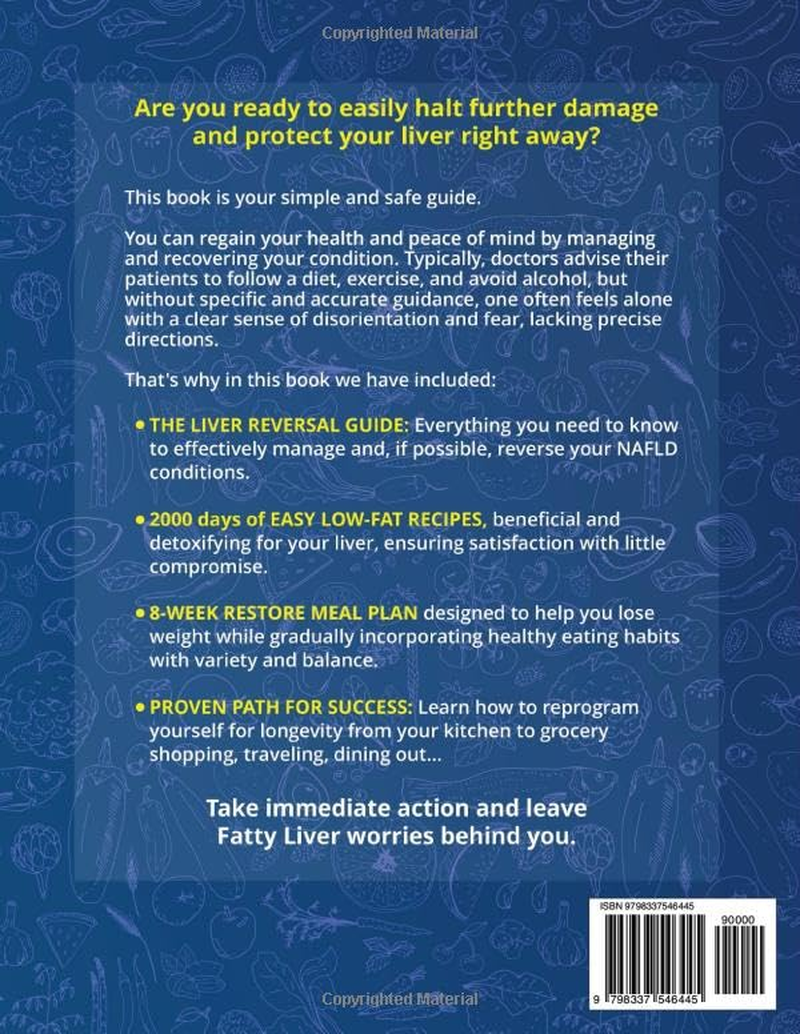 Fatty Liver Diet Cookbook: a Proven 2000-Days Path of Simply Delicious Recipes to Revitalize Your Liver, Lose Weight, and Ensure Good Health with an Easy-To-Follow 60-Days Meal Plan image number 1