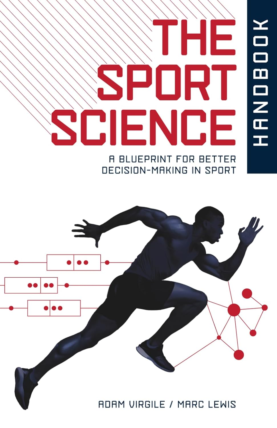 The Sport Science Handbook: a Blueprint for Better Decision-Making in Sport image number 1