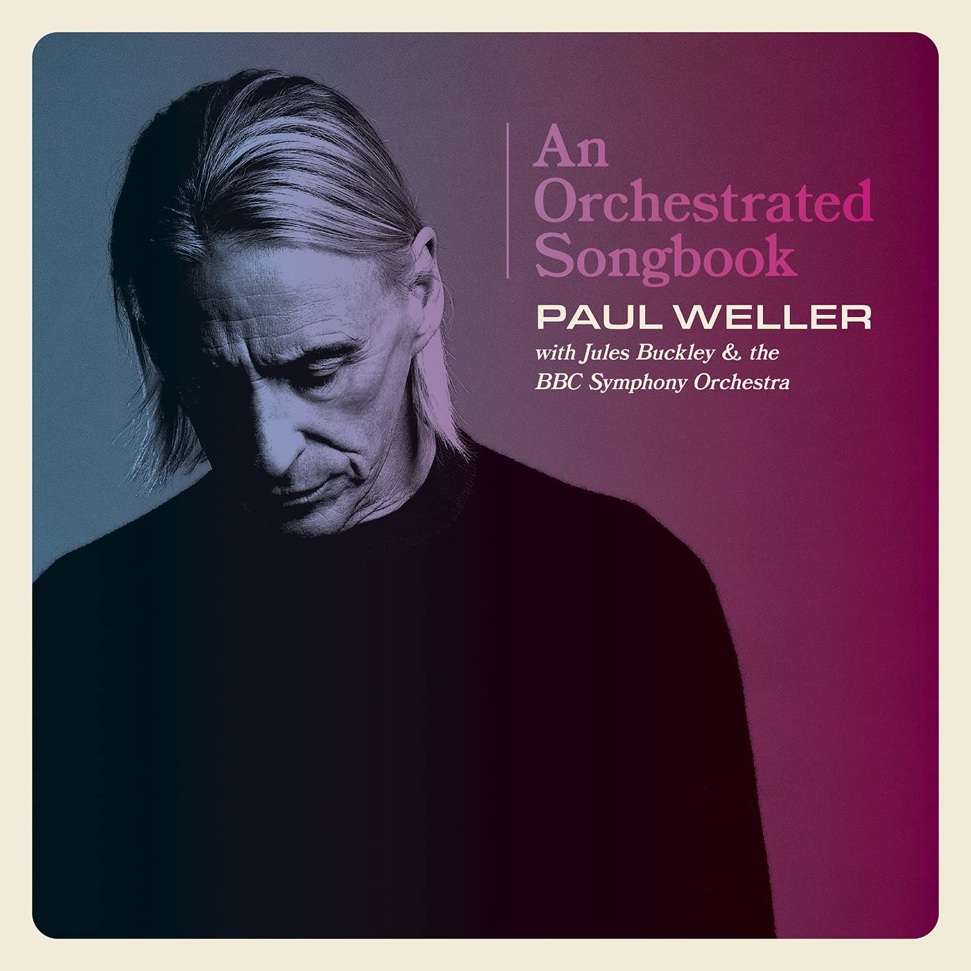 Orchestrated Songbook: Paul Weller with Jules Buckley & the BBC Symphony Orchestra [Limited Hardback Book Package]