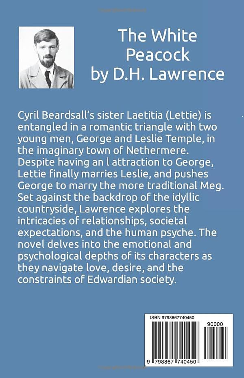 The White Peacock: (Annotated)