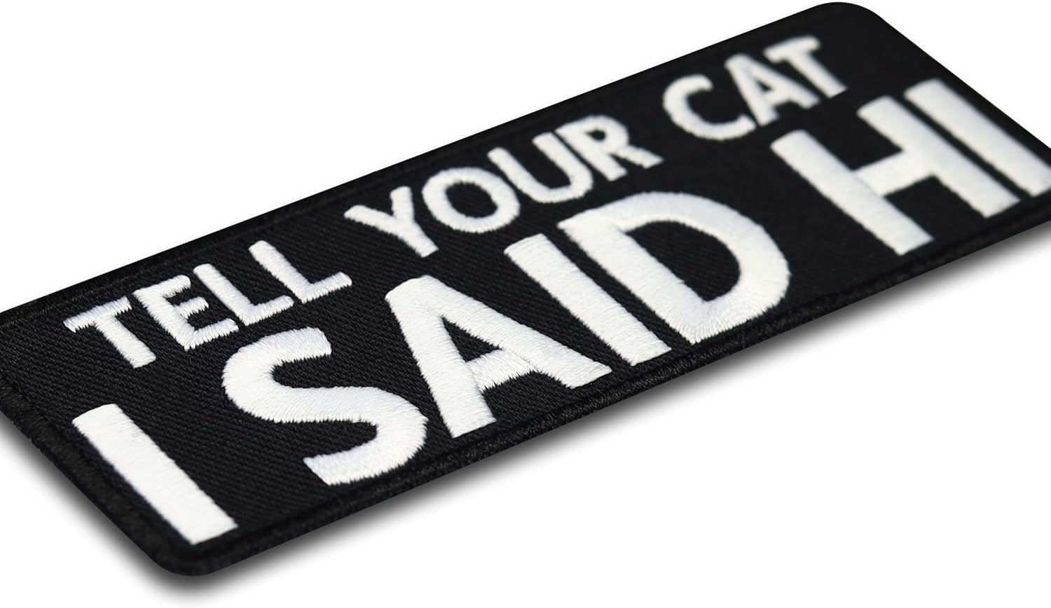 Dog Patches Velcro Patch "Tell Your Cat, I Said Hi" Dog Patch Assistance Dogs Therapy Dogs Velcro Patch Dog Accessories Tactical Patch 100 X 35 Mm image number 2