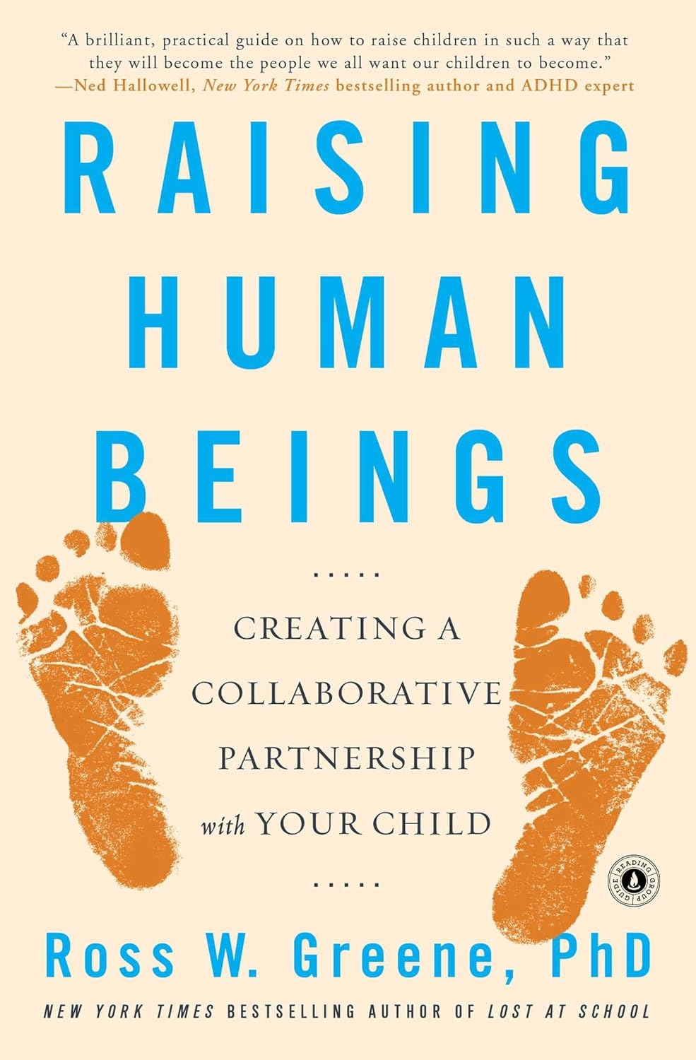 Raising Human Beings: Creating a Collaborative Partnership with Your Child image number 1