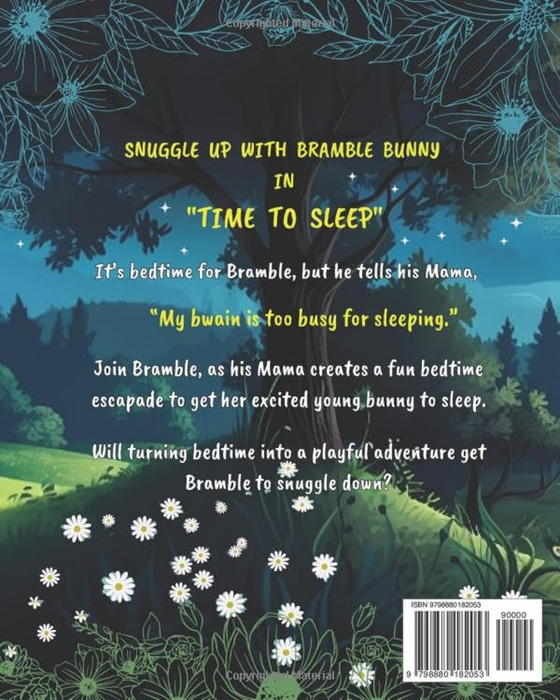 BRAMBLE BUNNY, TIME to SLEEP: a Bedtime Adventure Story for Children and Their Parents