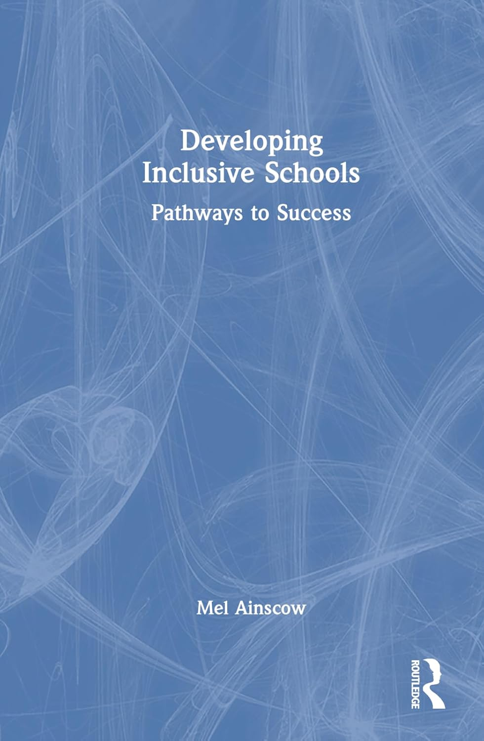 Developing Inclusive Schools: Pathways to Success image number 1