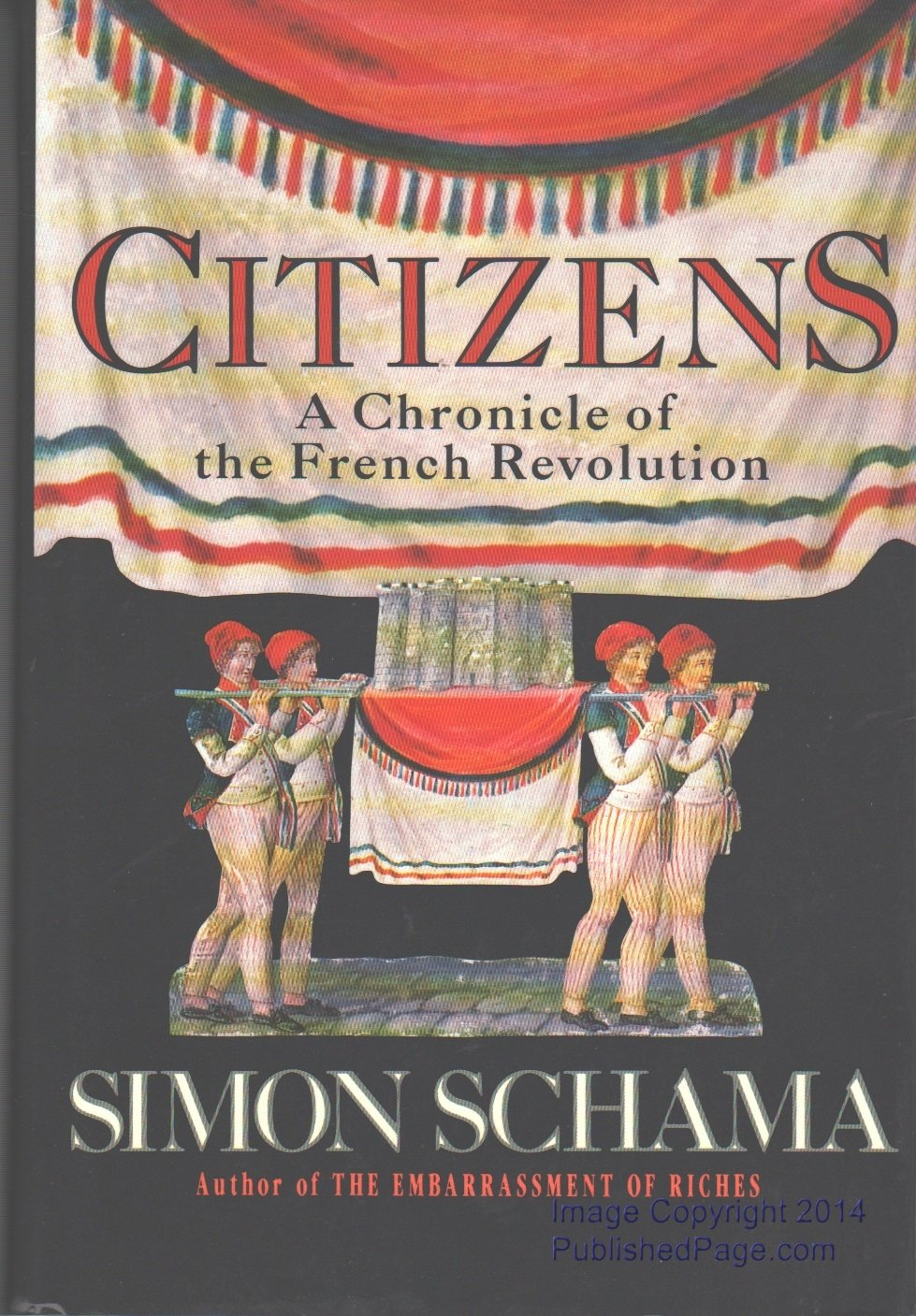 Citizens:A Chronicle of the French Revolution: a Chronicle of the French Revolution image number 1