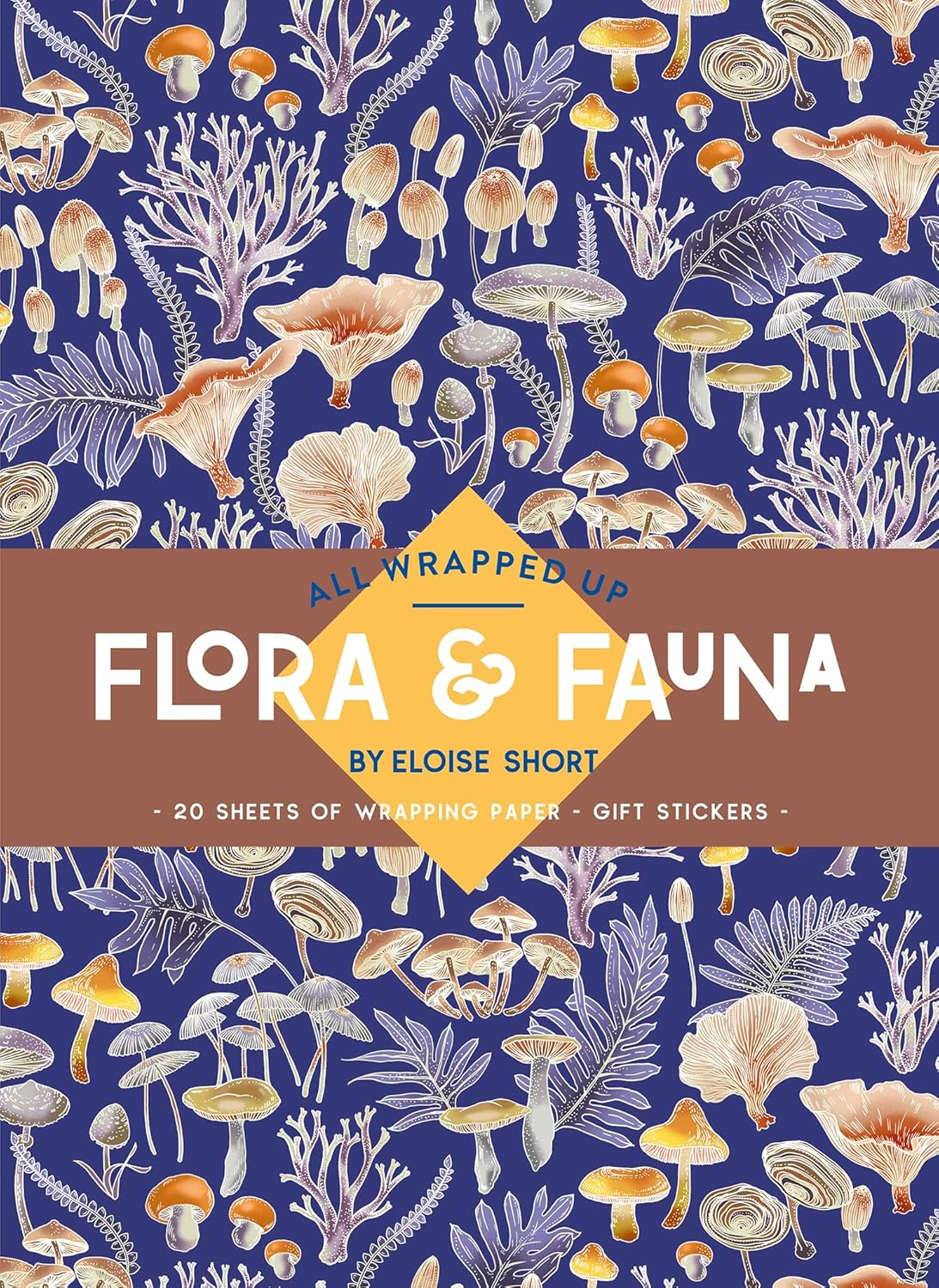 All Wrapped Up: Flora & Fauna by Eloise Short: a Wrapping Paper Book