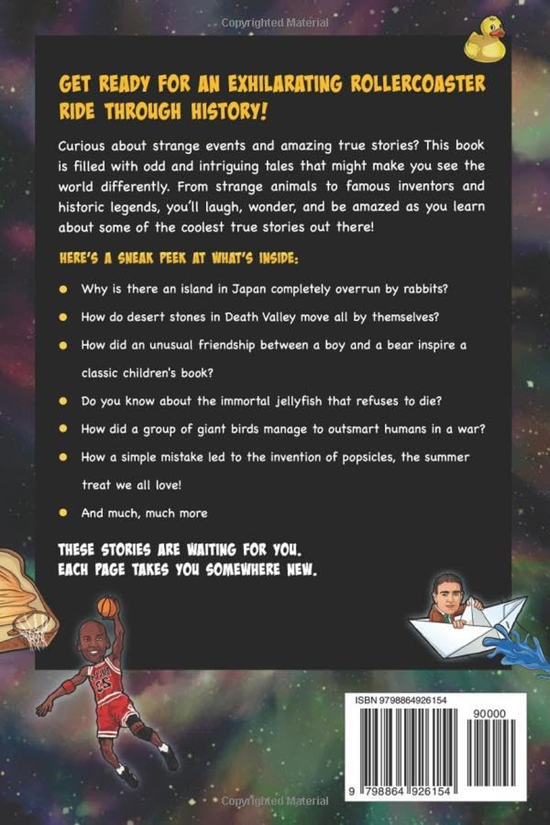 Captivating Stories for Curious Kids: Unbelievable Tales from History, Science and the Strange World We Live In