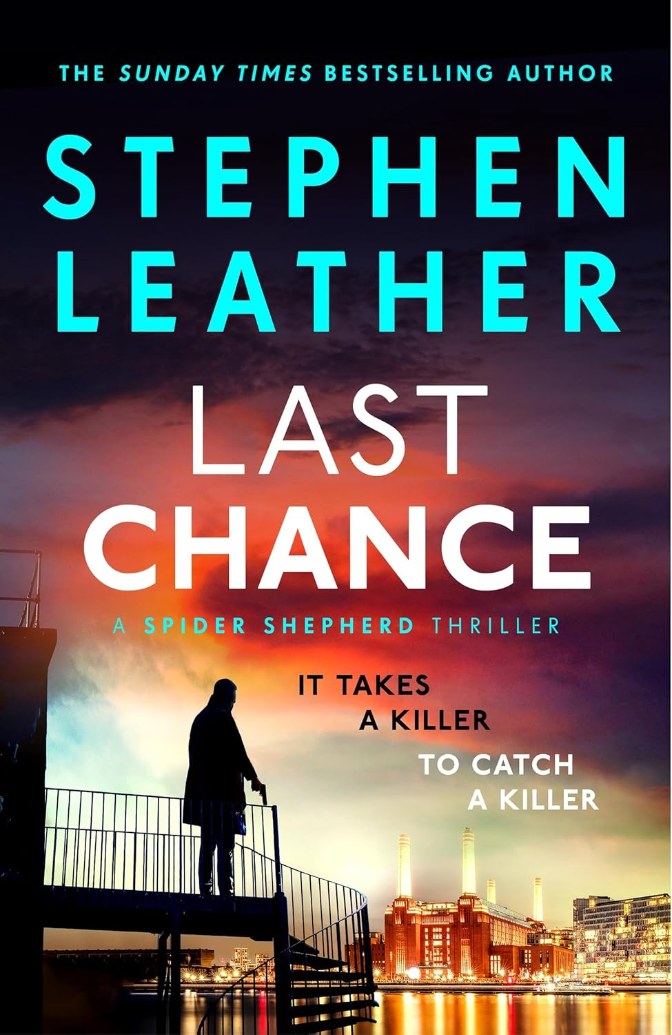 Last Chance: the Stunning New Thriller from the Legendary SUNDAY TIMES Bestselling Author