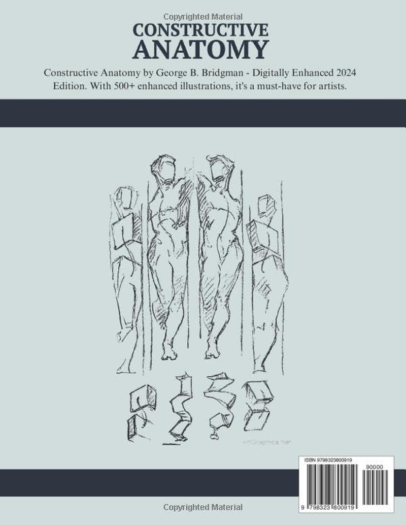 Constructive Anatomy by George B. Bridgman - Digitally Enhanced 2024 Edition: More than 500 Illustrations (Anatomy for Artists) image number 1