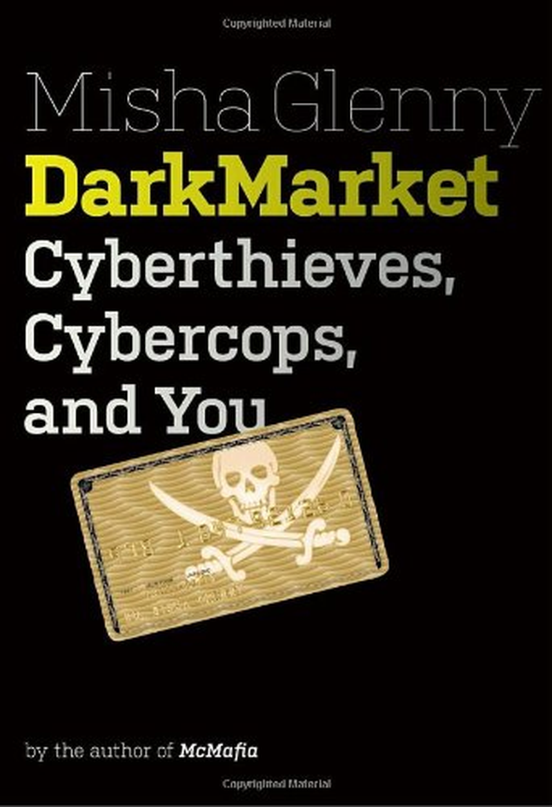 Darkmarket: How Hackers Became the New Mafia image number 1