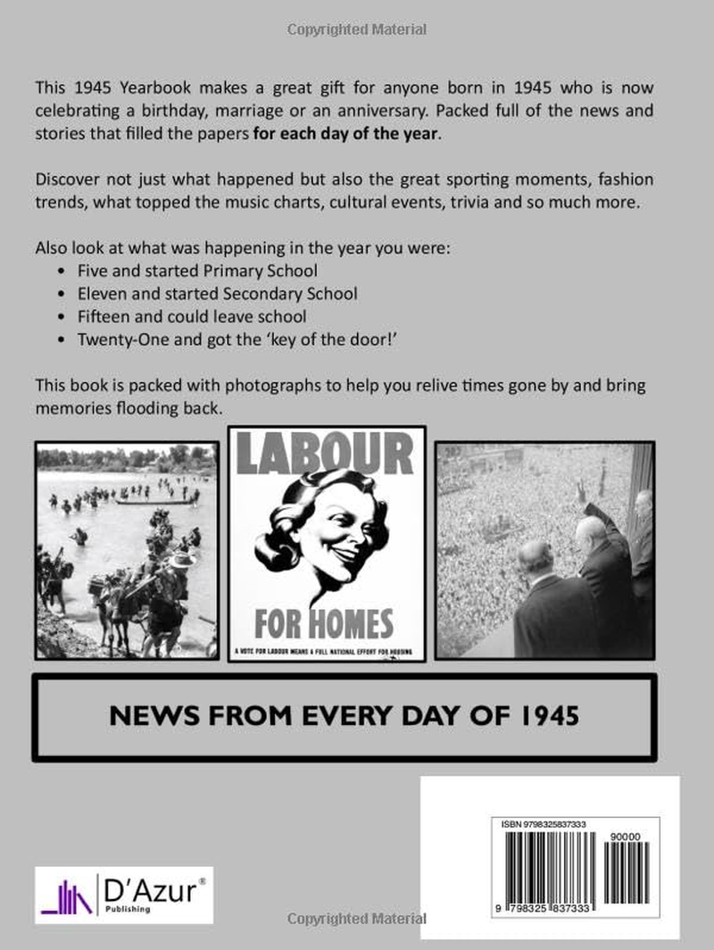 1945 the Year You Were Born: UK and World News from Every Day of the Year. a Birthday Gift Book for Men and Women image number 2