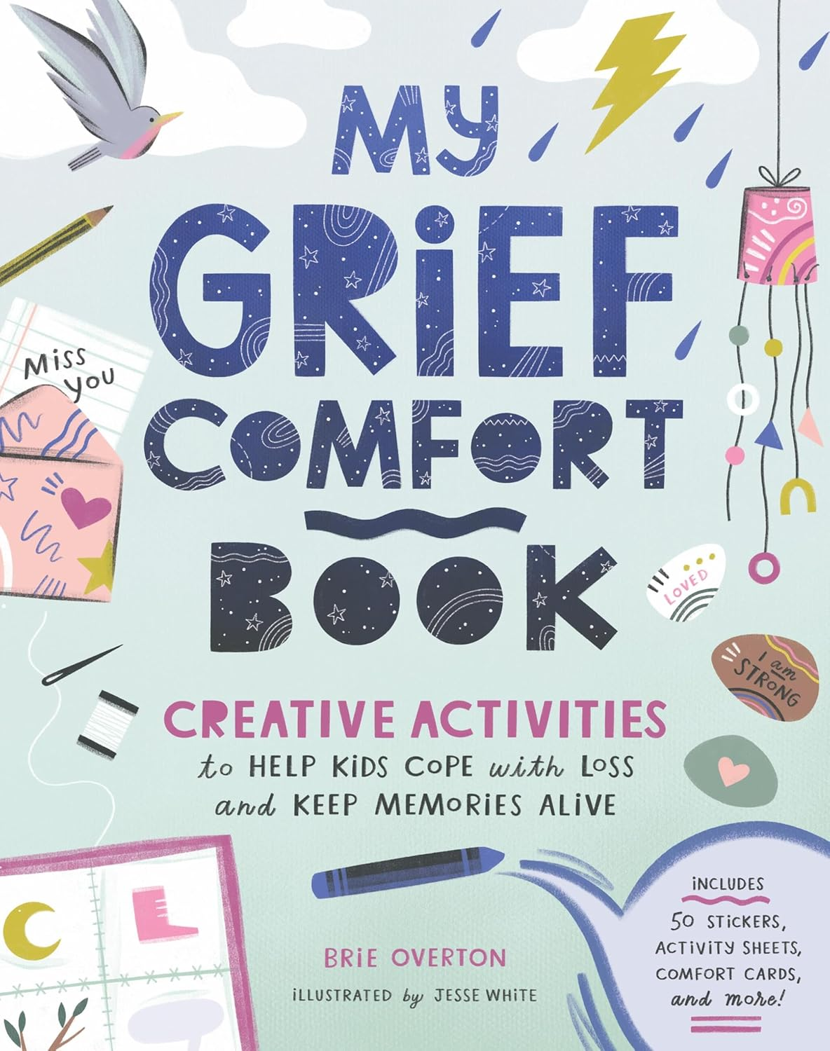 My Grief Comfort Book: Creative Activities to Help Kids Cope with Loss and Keep Memories Alive image number 3
