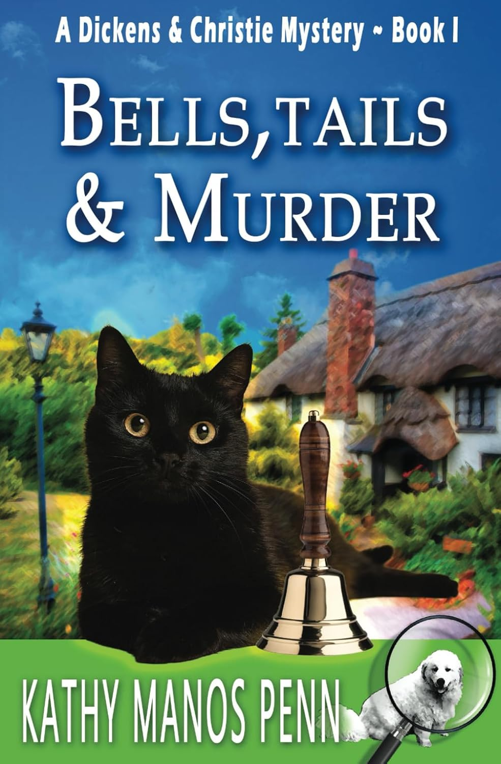 Bells, Tails, & Murder: (A Dickens & Christie Mystery): 1 image number 1