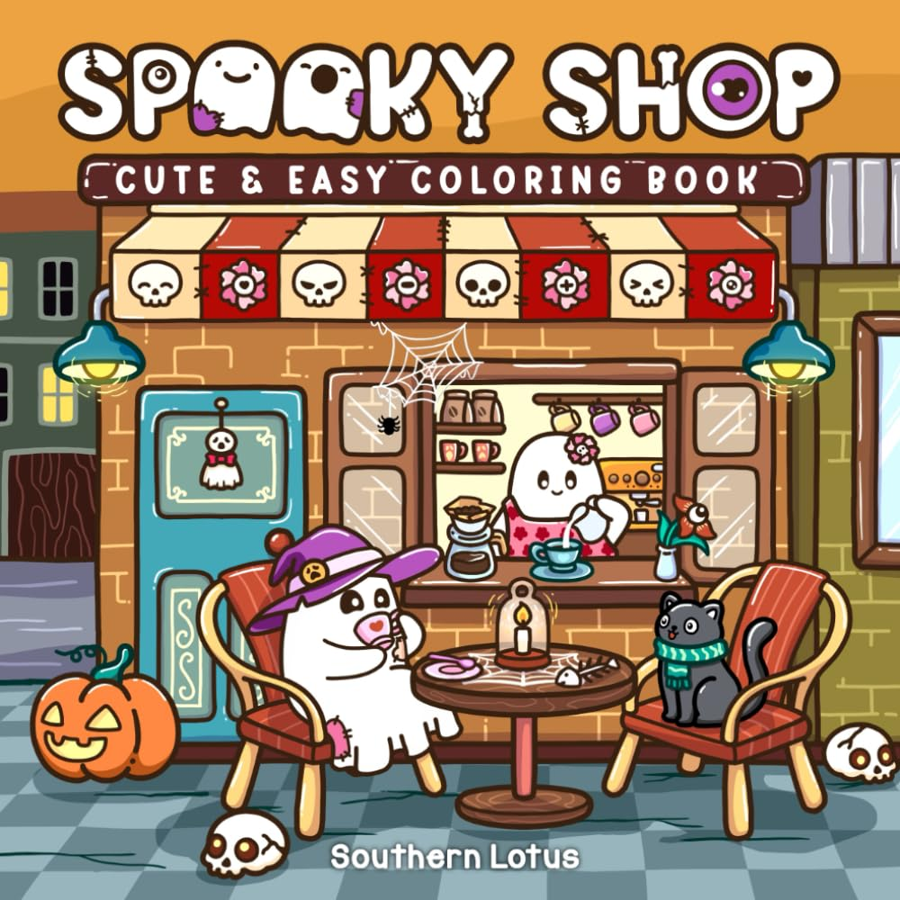 Spooky Shop: Coloring Book for Adults and Teens Featuring Simple Designs of Adorable Creepy Characters with Spooky Corners and Hygge Scenes, Easy and Cute Drawings for Relaxation