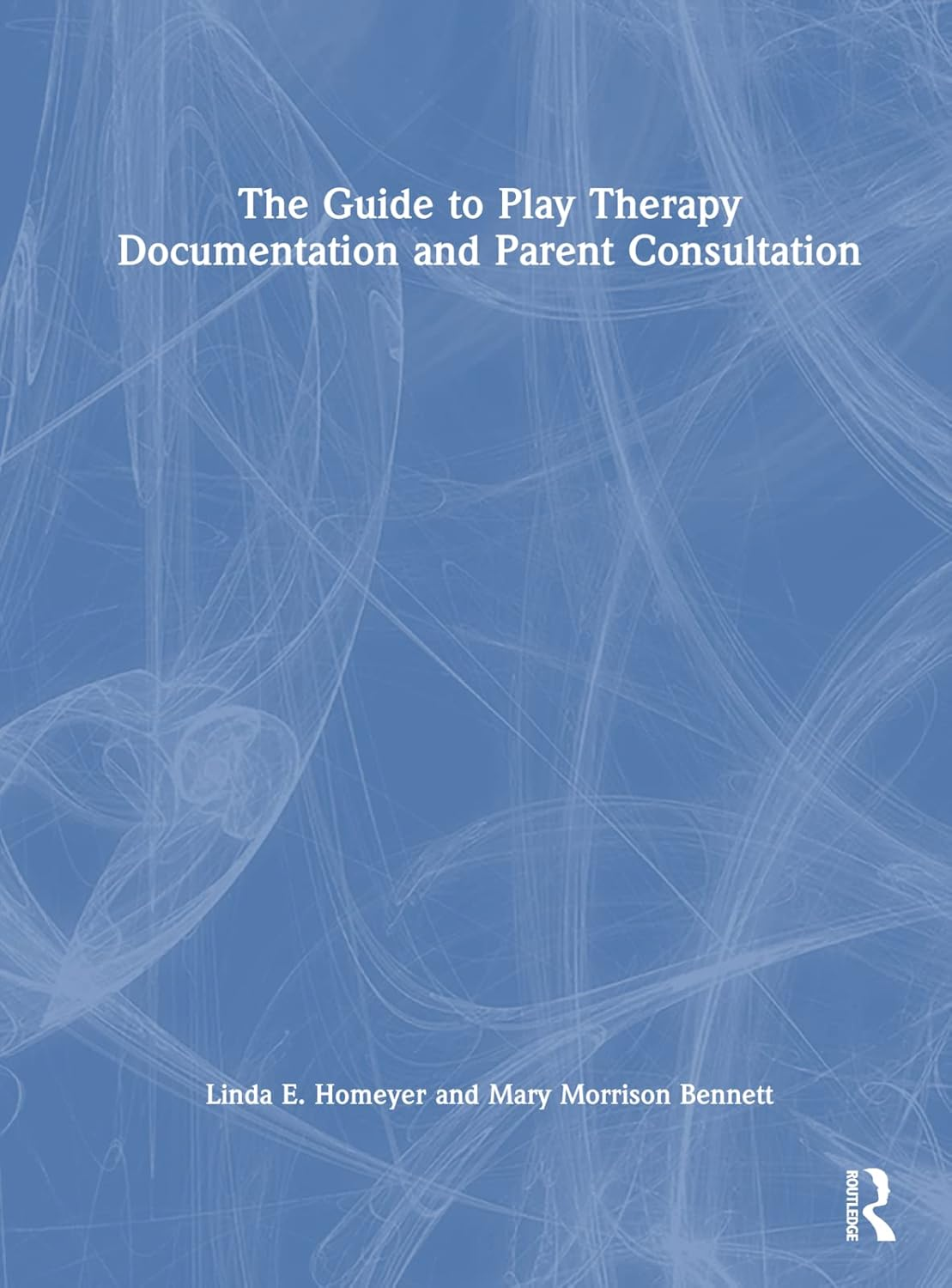 The Guide to Play Therapy Documentation and Parent Consultation image number 1