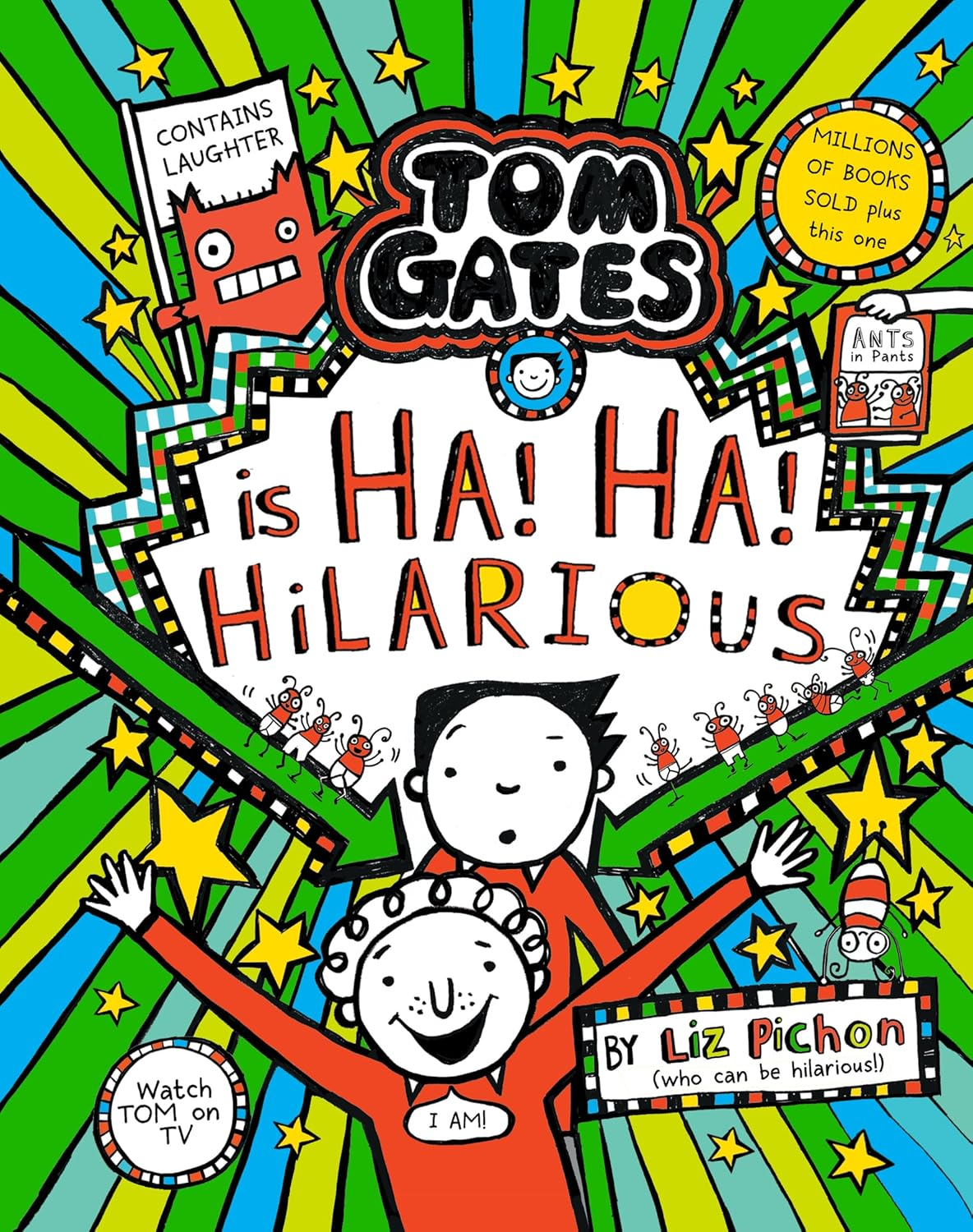 Tom Gates Is Ha! Ha! Hilarious (Tom Gates #23)