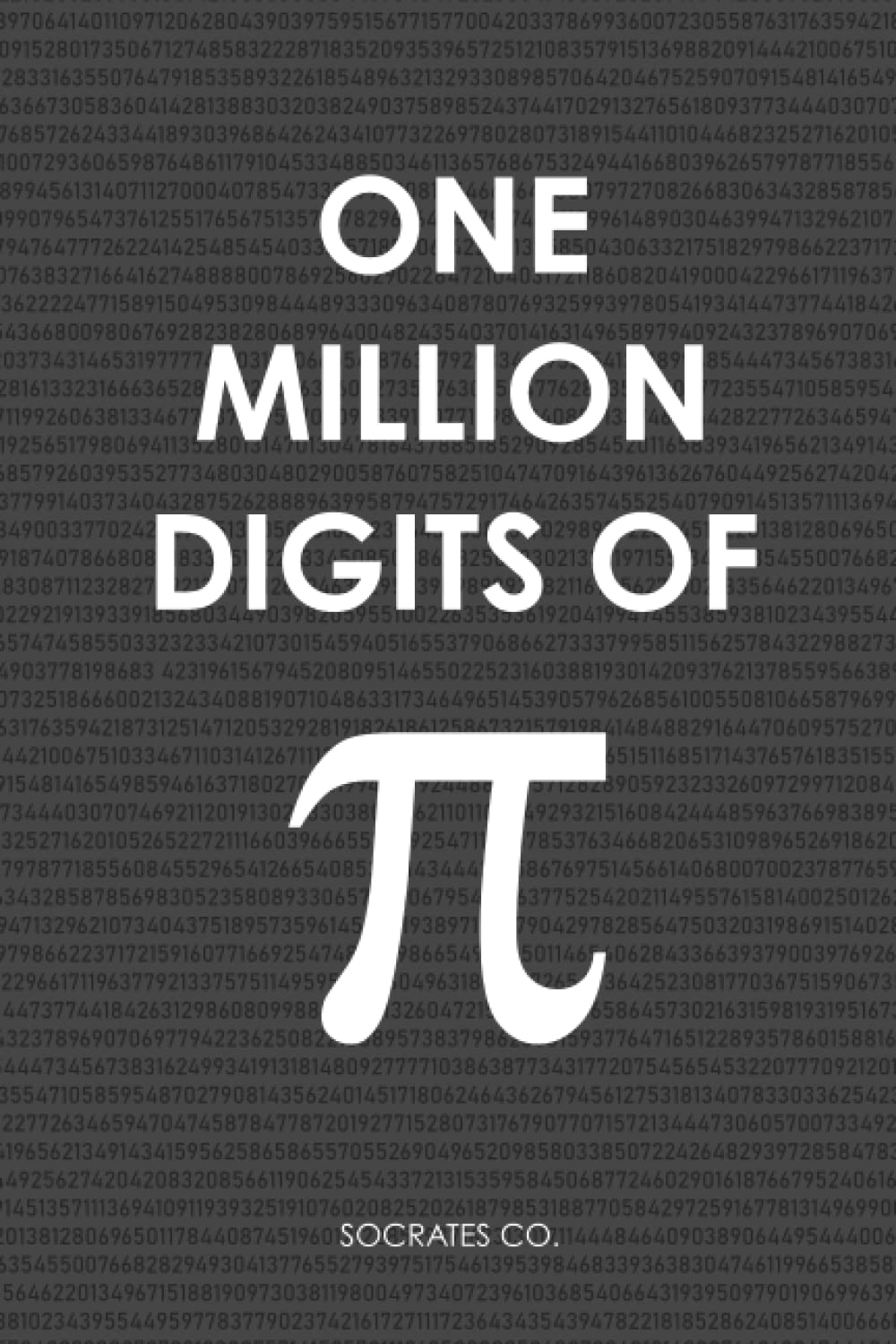 One Million Digits of Pi: Decimal Places from 1 to 1,000,000 - the Ultimate Book for Math Nerds on Pi Day image number 1