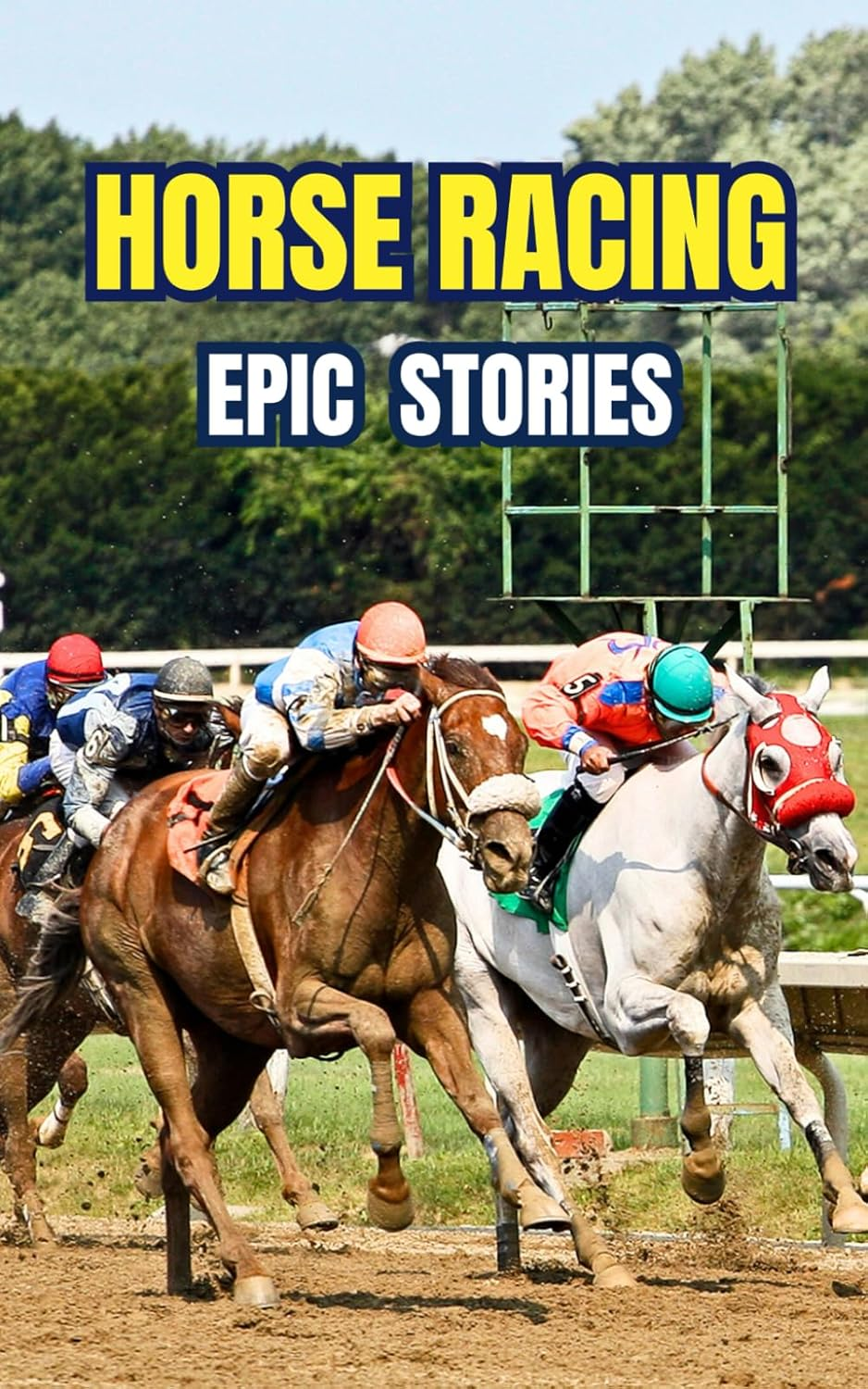 Horse Racing: Epic Stories
