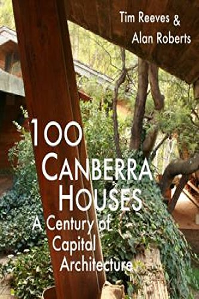 100 Canberra Houses (PB): a Century of Capital Architecture image number 1